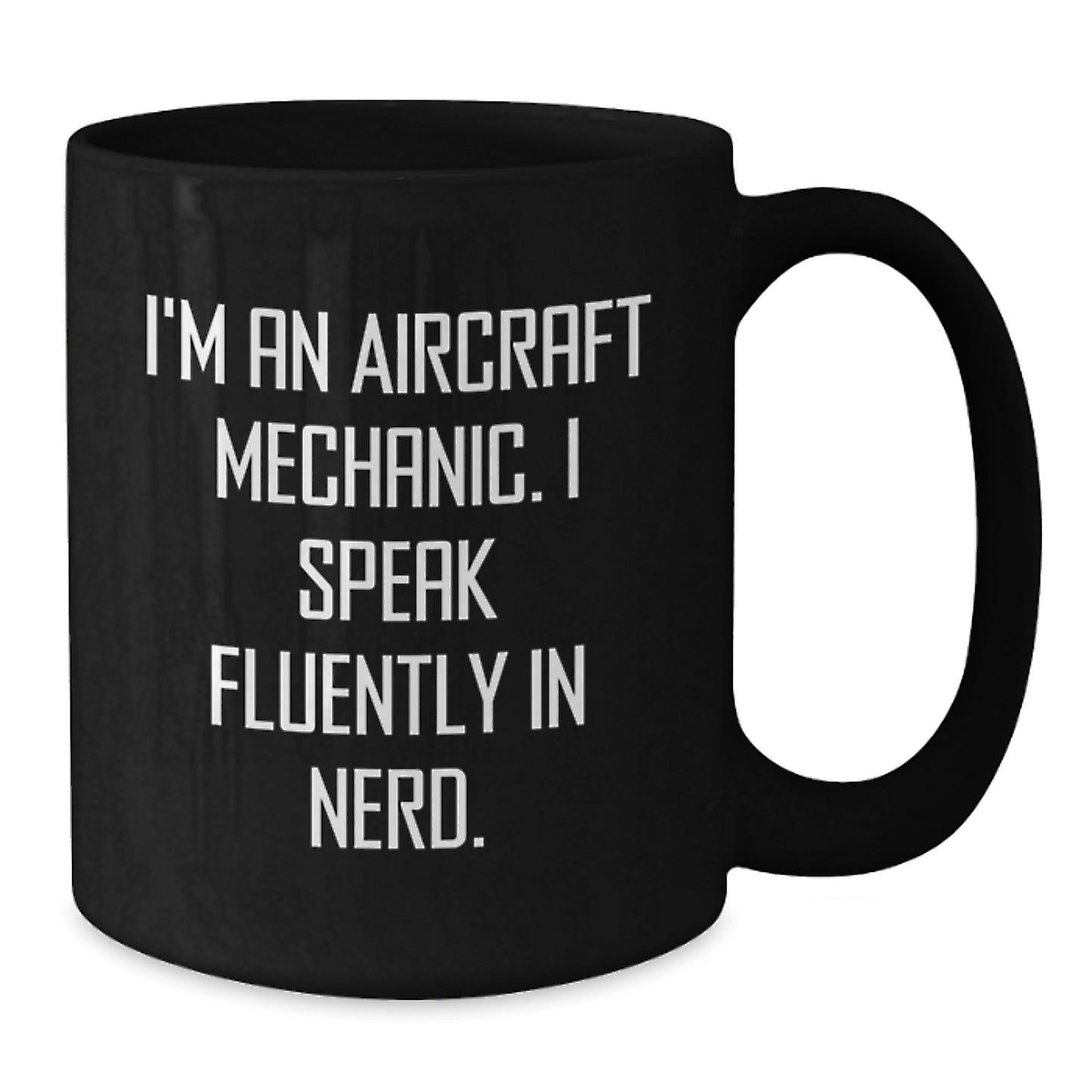 Funny Gift for the Aircraft Mechanic in Your Life, Christmas Unique Gifts from Friends to Family, Black Coffee Mug - Additional