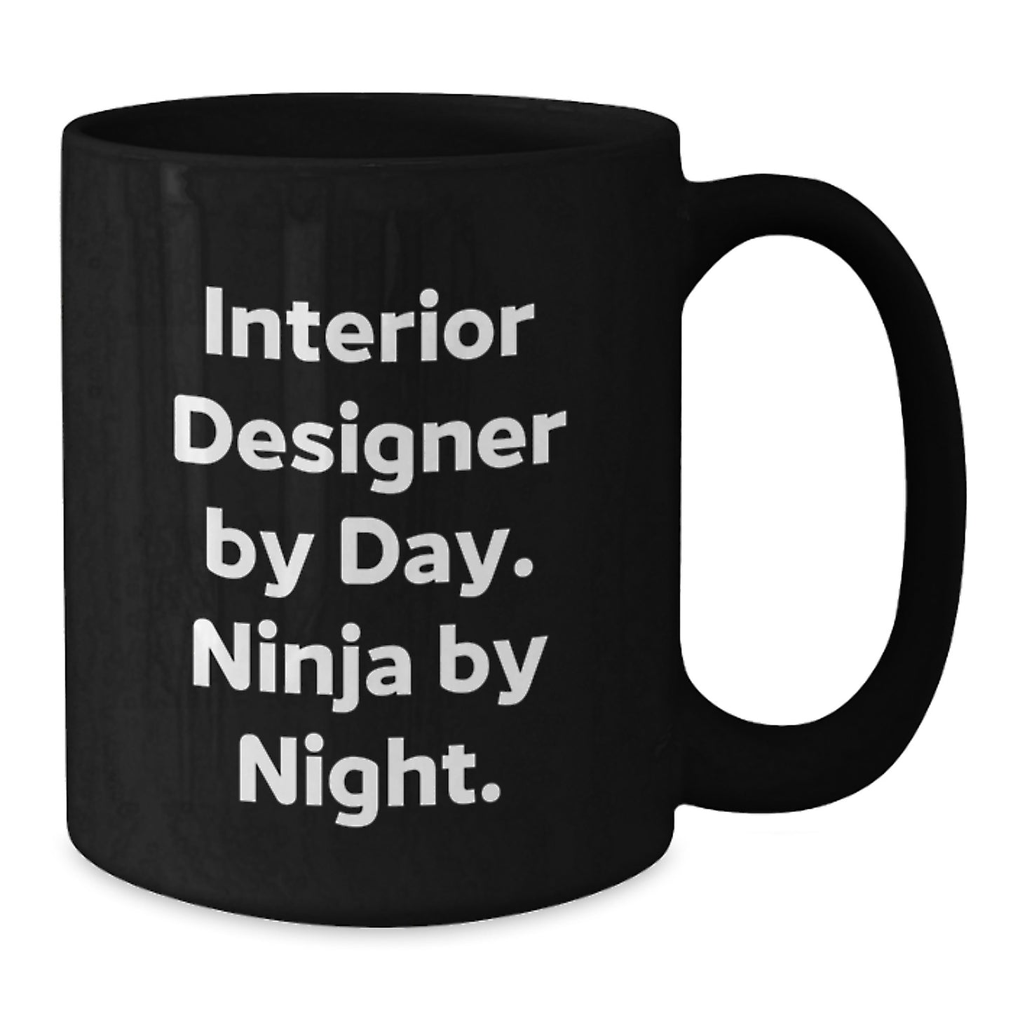 Interior Designer Gifts, Funny Black Coffee Mug, 'Interior Designer By Day. Ninja By Night.' - Gifts from Friends for Birthday - Additional