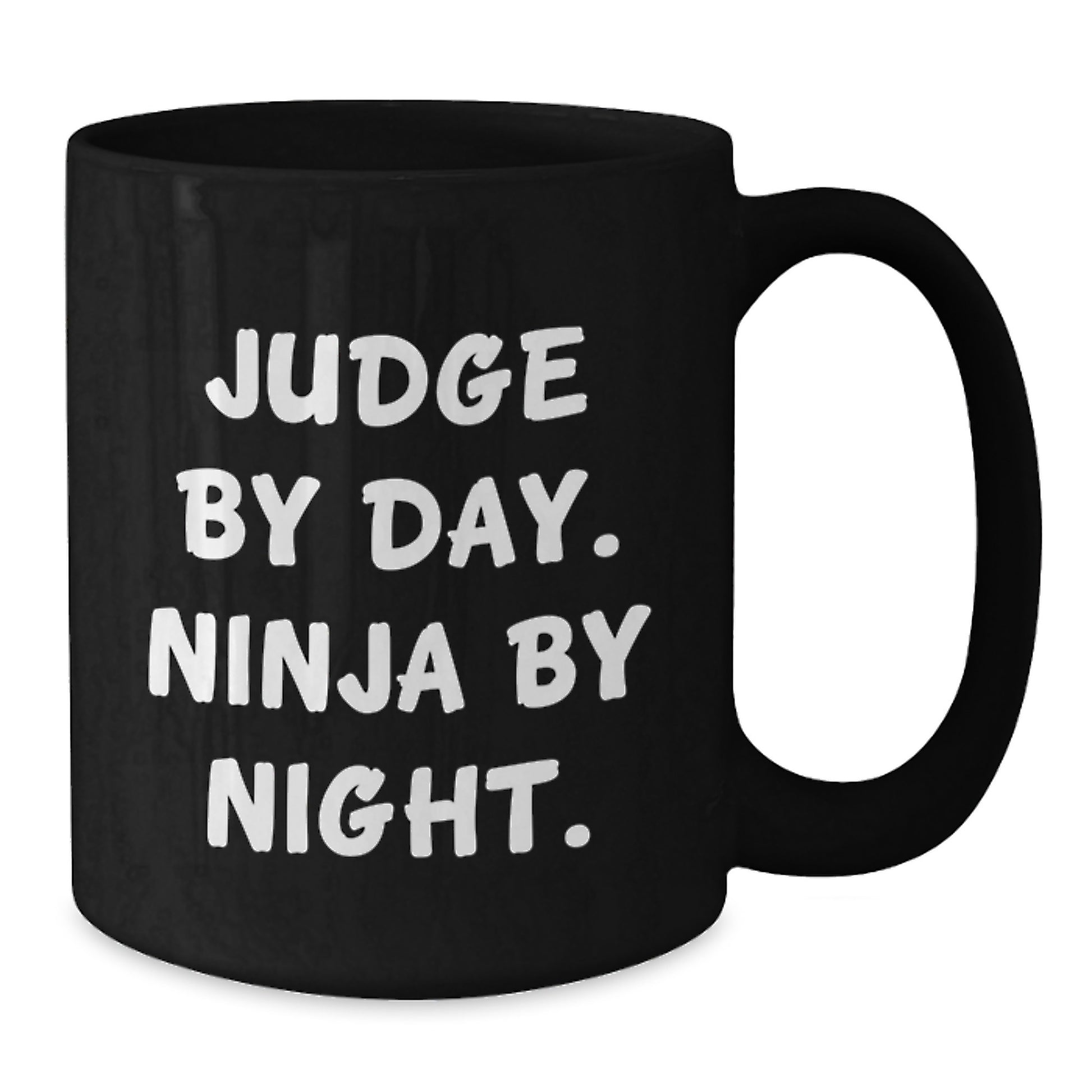 Judge By Day Ninja By Night Funny Black Coffee Mug Gifts from Friends for Birthday - Additional
