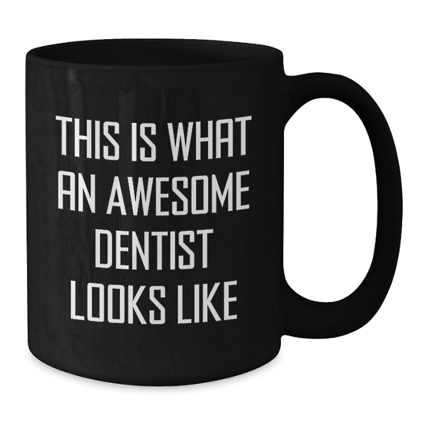 Funny Dentist Gifts from Friends for Awesome Dentist Birthday Unique Presents, Black Coffee Mug, 'This Is What An Awesome Dentist Looks Like' - Additional