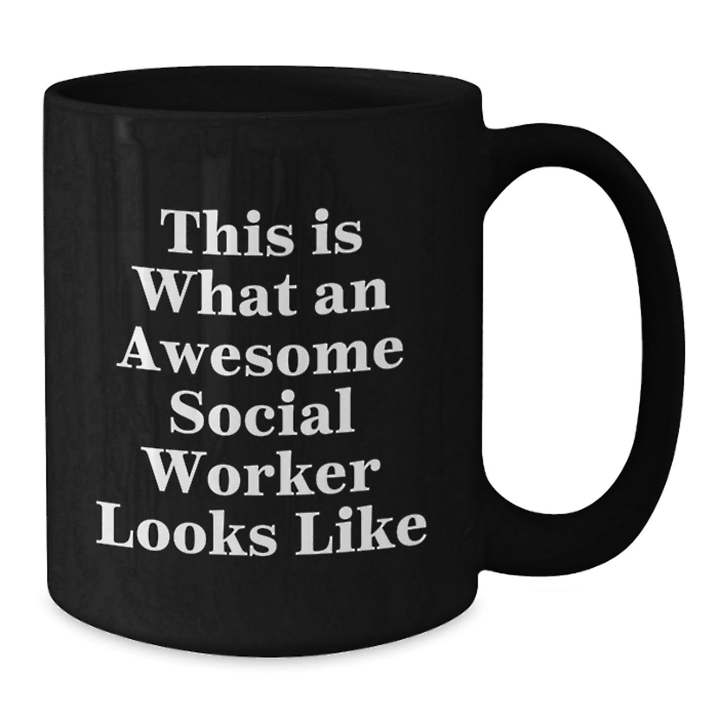 Social Worker Gifts from Friends, Funny Quotes for Graduation, Black Coffee Mug for Women and Men - Additional