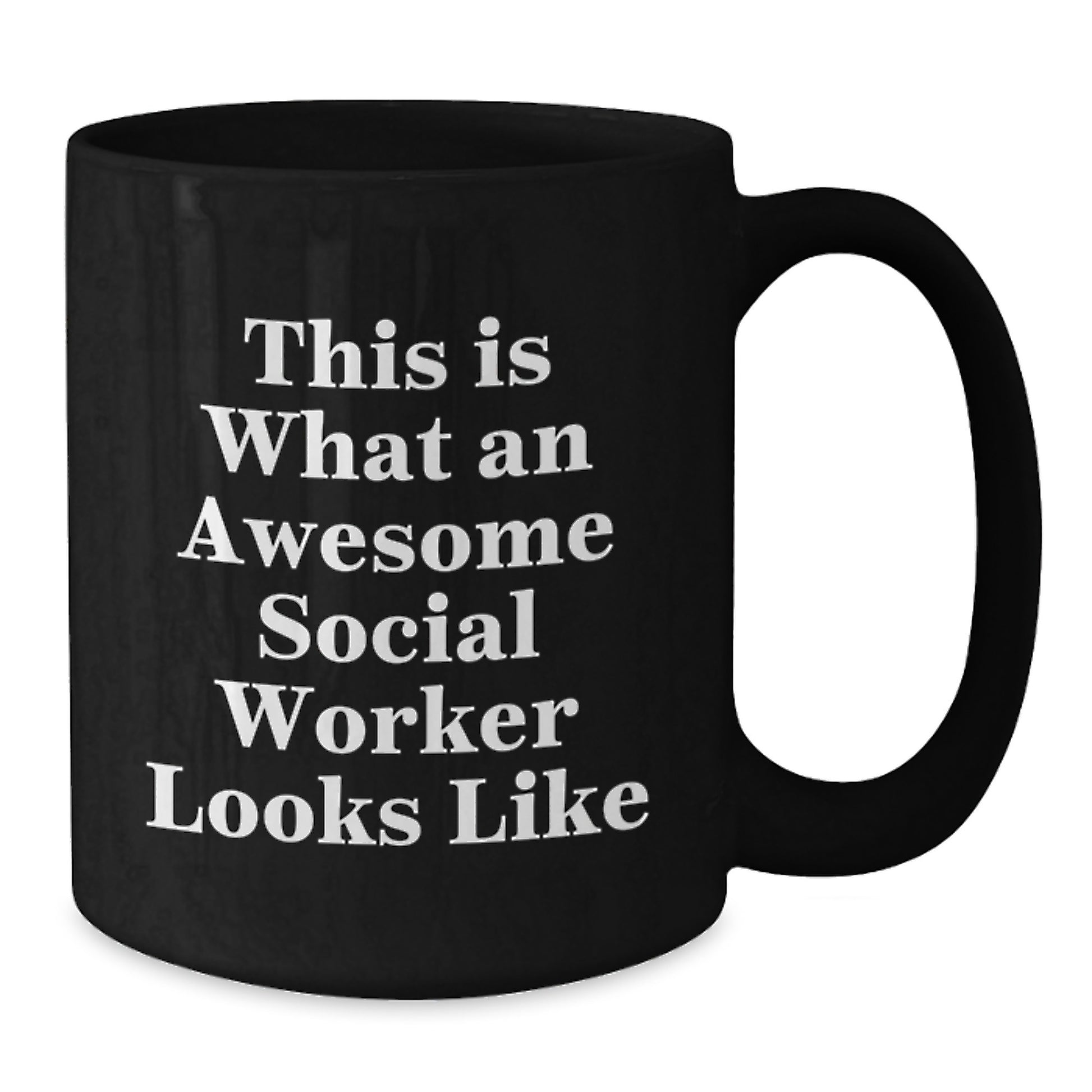 Social Worker Gifts from Friends, Funny Quotes for Graduation, Black Coffee Mug for Women and Men - Additional