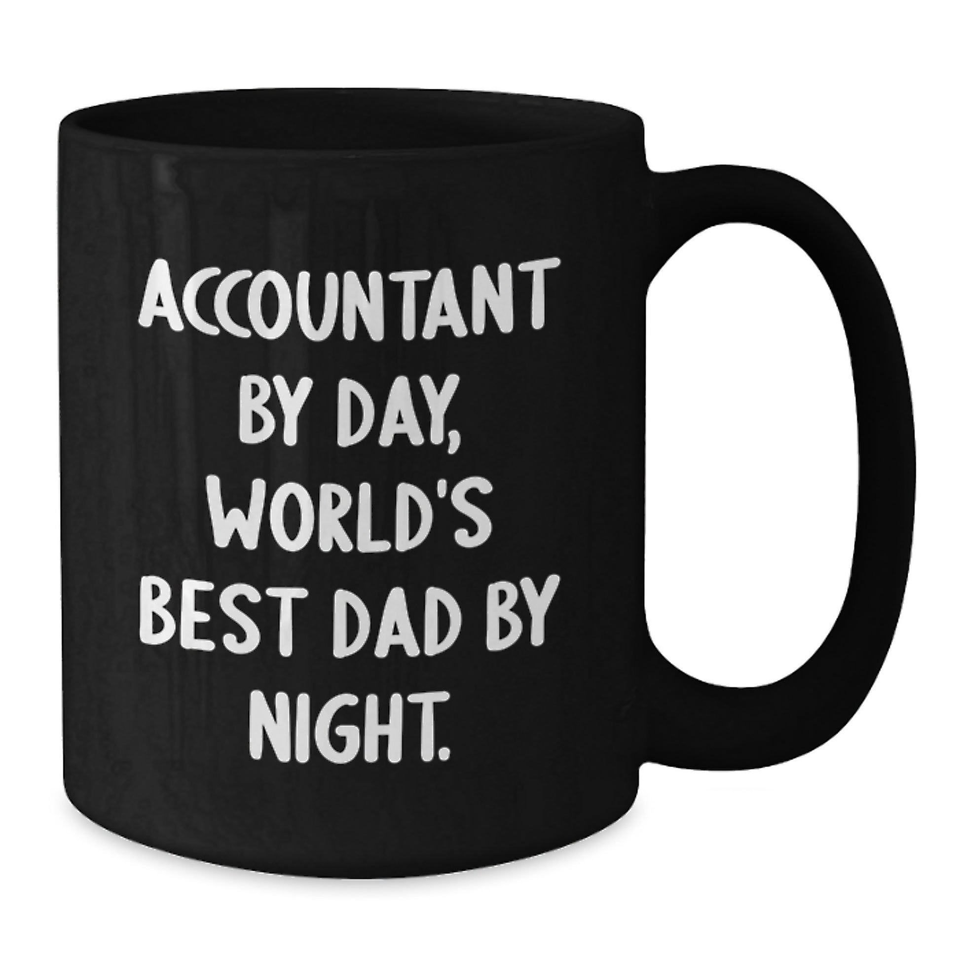 Funny Accountant Gifts from Men to Accountant Dad - Black Coffee Mug for Christmas Unique Presents - Additional