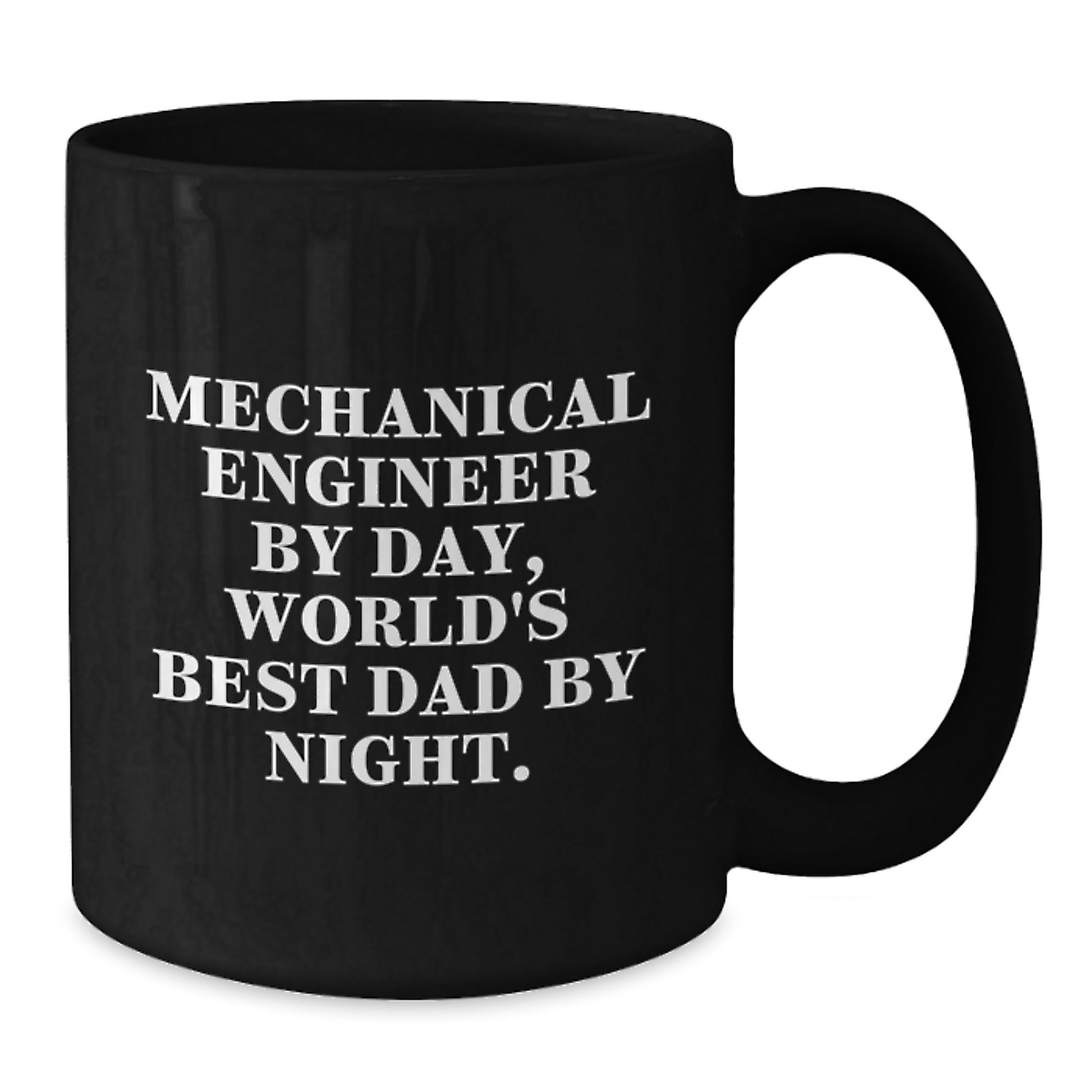 Mechanical Engineer Christmas Unique Gifts - Funny Quote Black Coffee Mugs for Men, Women, and Friends - Unique Gifts from Family to Family - Perfect for Dad, Mom, or Colleagues - Additional