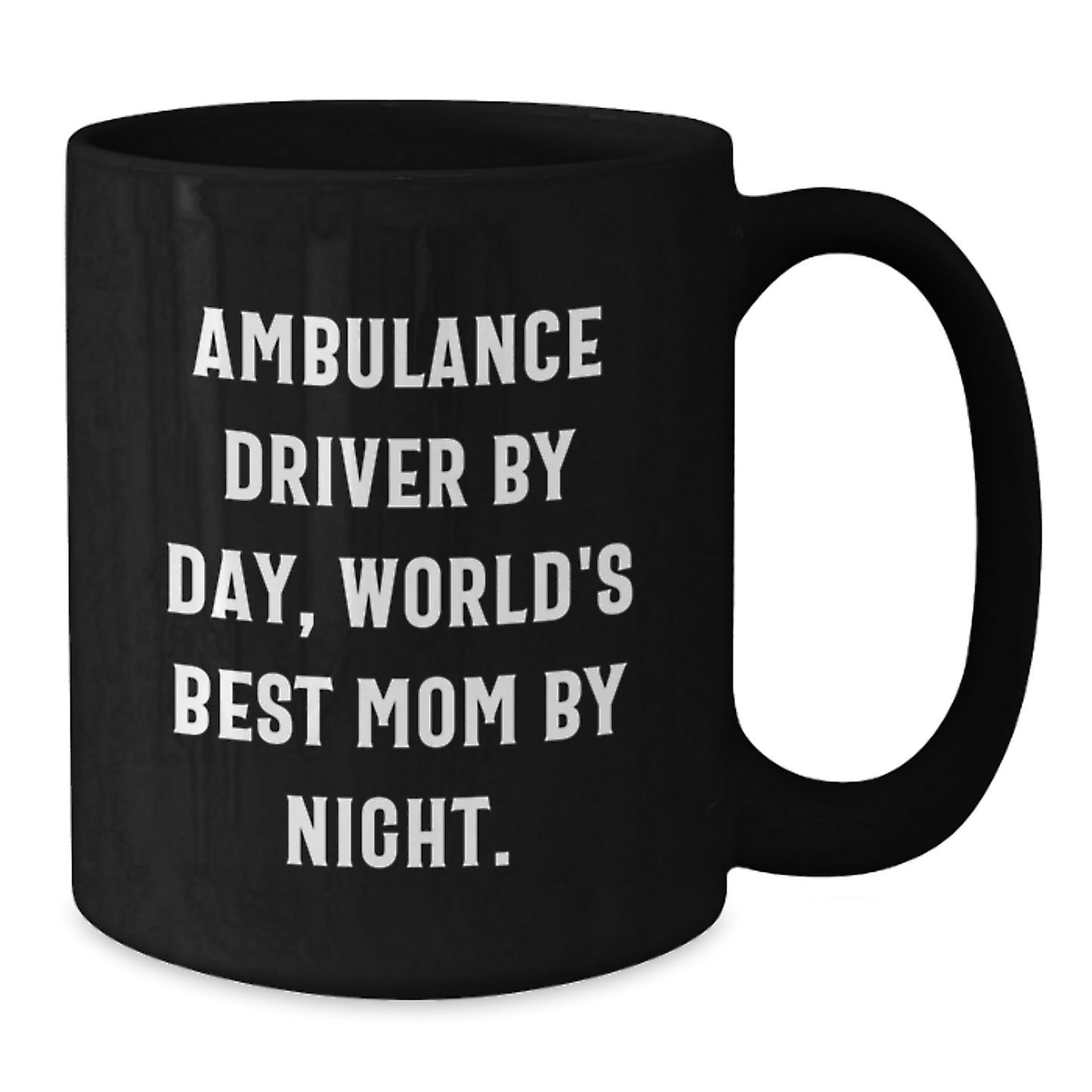 Ambulance Driver Gifts for Him, Funny Coffee Mug for Christmas Unique Gifts from Family - Additional