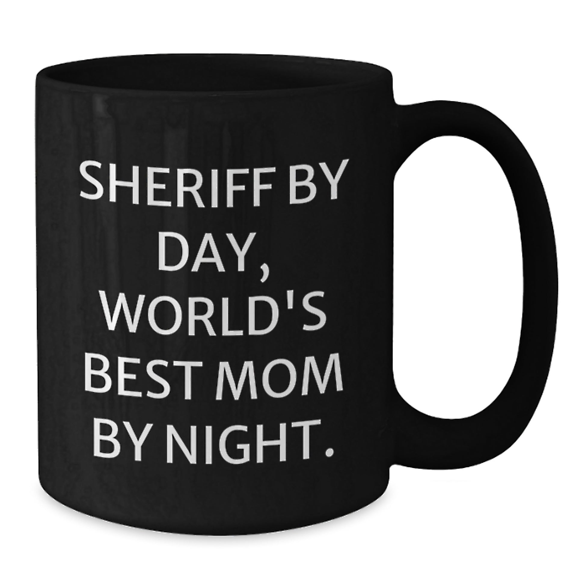 Funny Sheriff Gifts for Men, Sheriff By Day, World's Best Mom By Night Coffee Mug, Graduation Unique Gifts from Friends - Additional