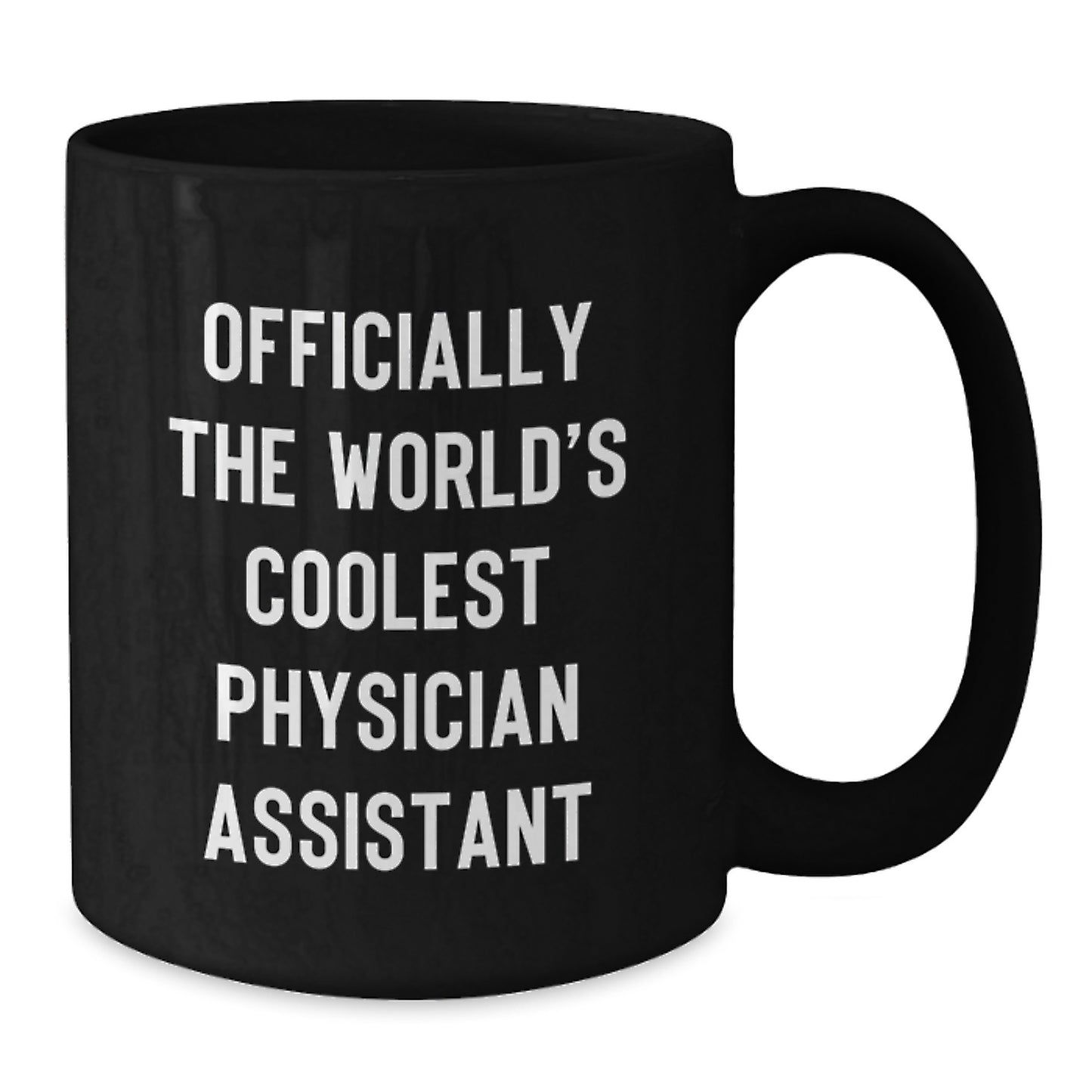 Funny Physician Assistant Gifts for Birthday, 'Officially The World's Coolest Physician Assistant' Black Coffee Mug from Friends to Coworkers - Additional