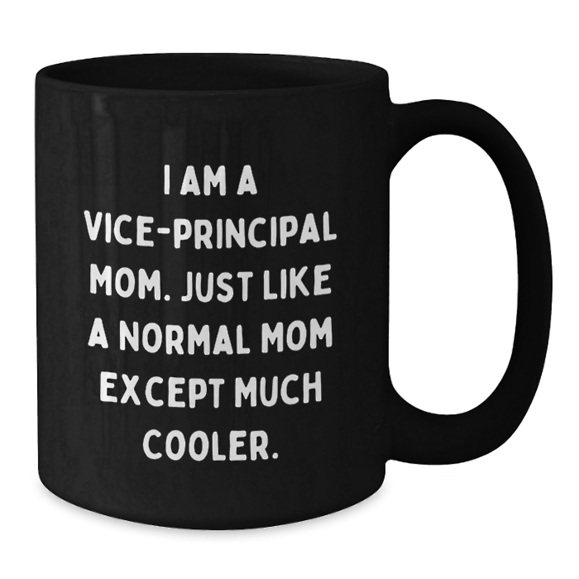 Funny Vice-Principal Mom Black Coffee Mugs Gifts from Friends and Family Christmas Unique Presents for Vice-Principal Women - Additional