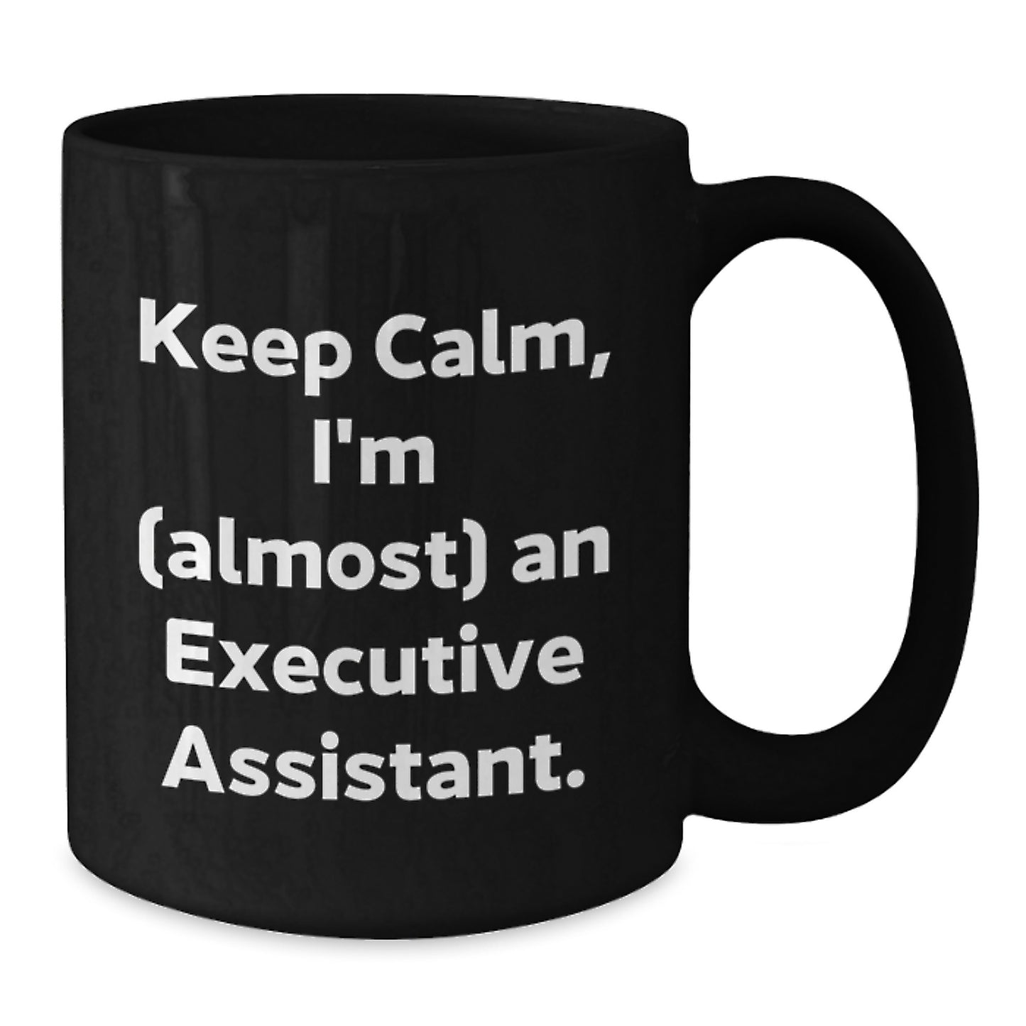 Funny Executive Assistant Office Gifts, 'Keep Calm, I'm (almost) An Executive Assistant' Black Coffee Mug, Christmas Unique Presents for Men Women Friends Family - Additional