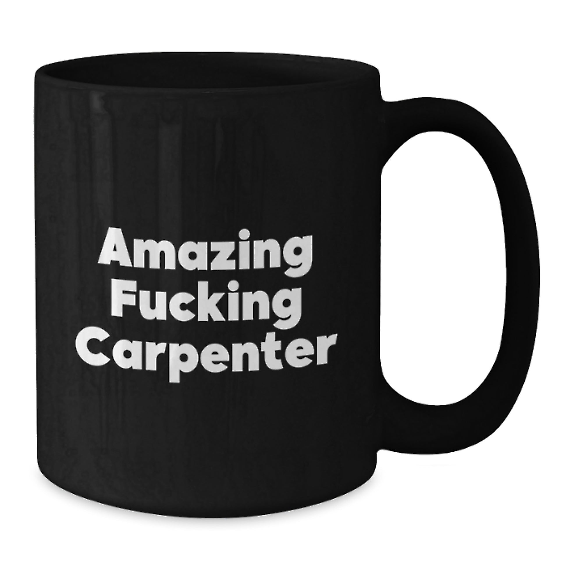 Funny Carpenter Gifts from Friends, Black Coffee Mug, Perfect Unique Christmas Memorable Present for Hardworking Men, Amazing F--king Carpenter Humor - Additional