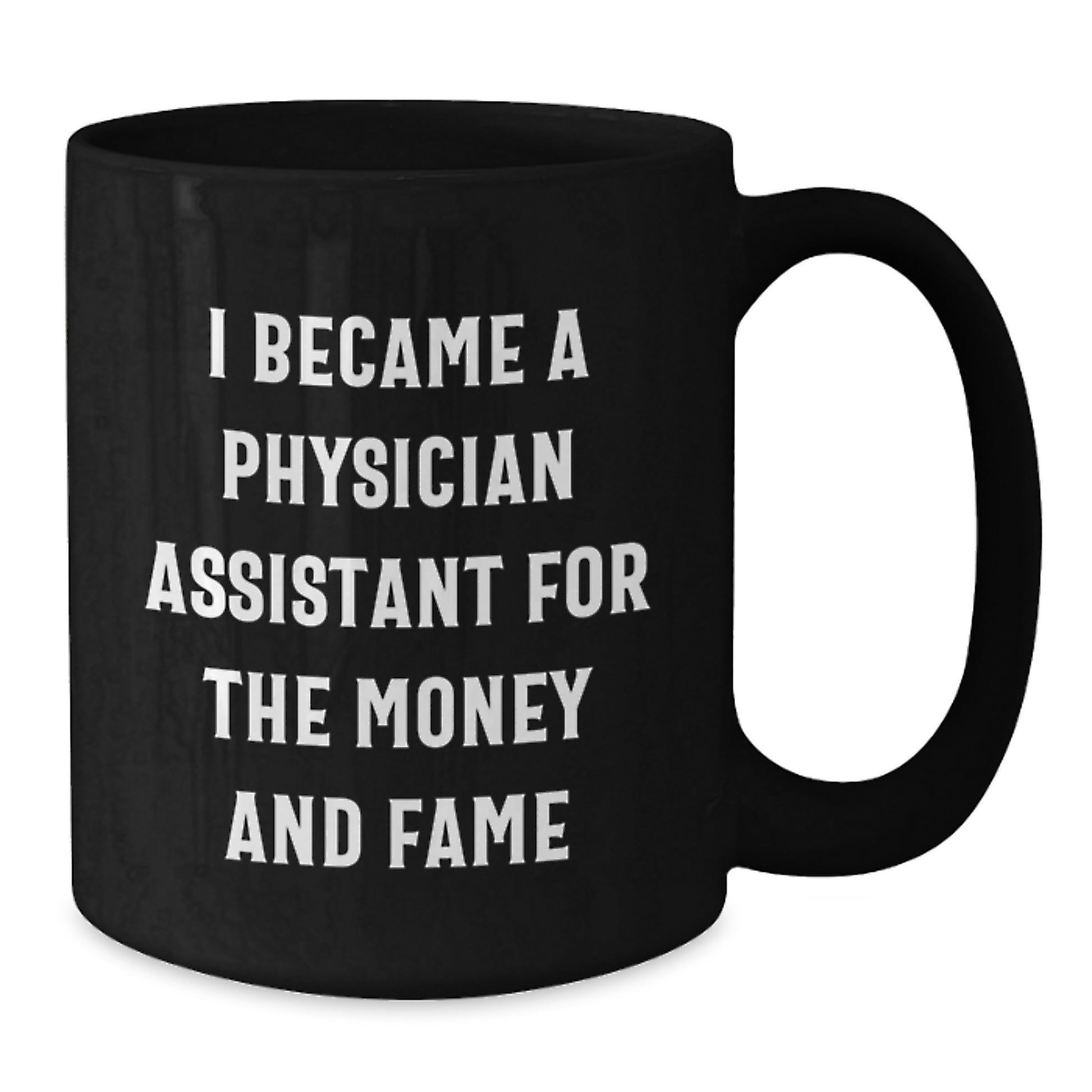 Physician Assistant Gifts from Friends, Funny Black Coffee Mug for Men, Unique Christmas Unique Gifts for Physician Assistant - Additional