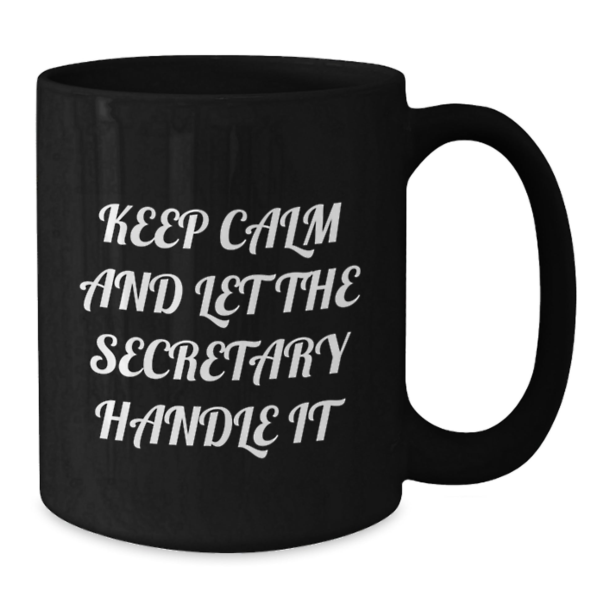 Funny Secretary Gifts, Black Coffee Mug, 'Keep Calm And Let The Secretary Handle It', Christmas Unique Gifts from Friends and Family - Additional