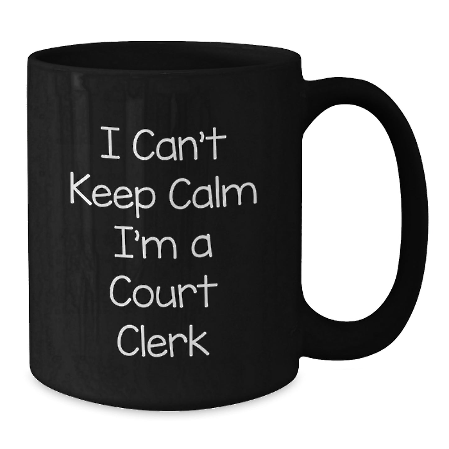 Funny Court Clerk Gifts for Christmas, I'm A Court Clerk Black Coffee Mug from Friends, 11oz or 15oz Ceramic Mug - Additional