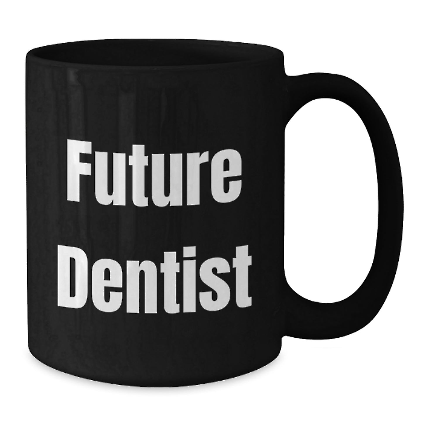 Funny Future Dentist Quotes Black Coffee Mugs Gifts for Dentists from Family, Unique Graduation Presents - Additional
