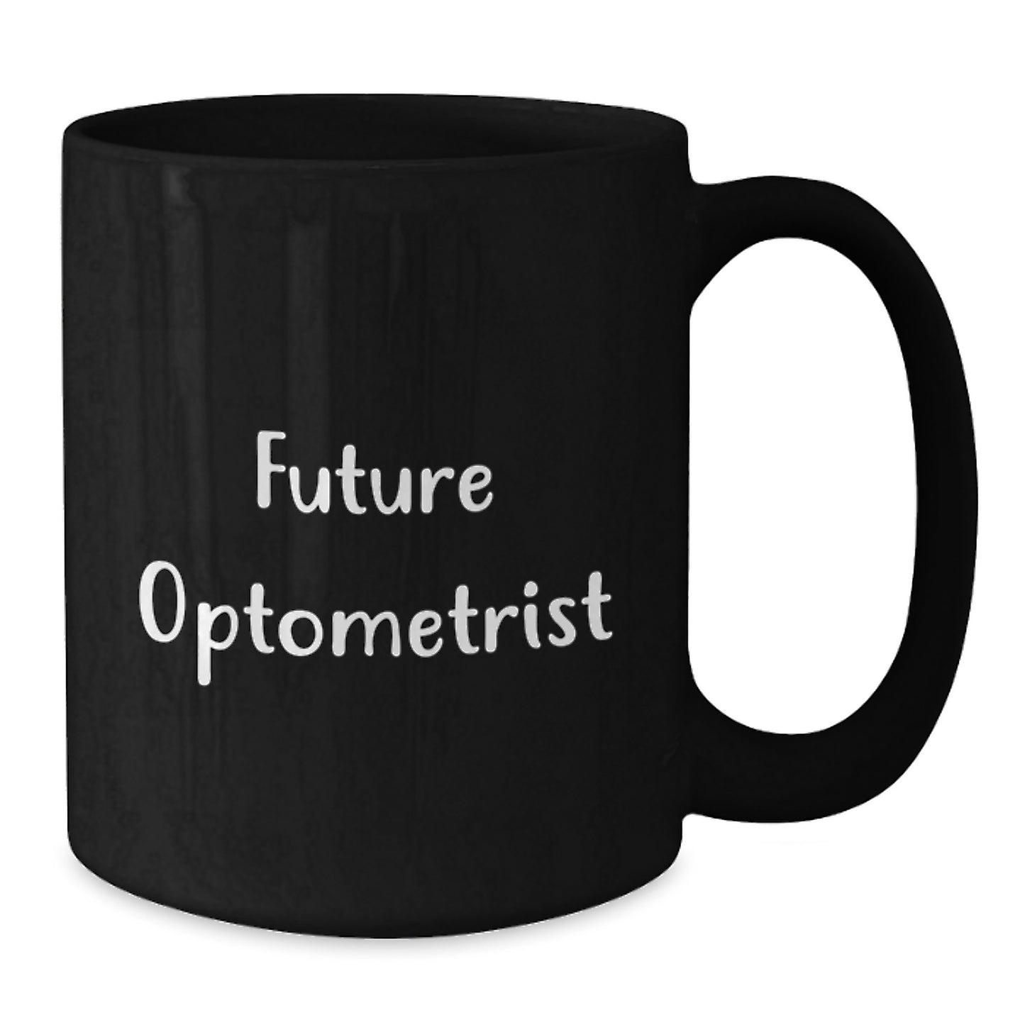 Funny Quotes for Future Optometrist Christmas Unique Gift Ideas Black Coffee Mug - Additional