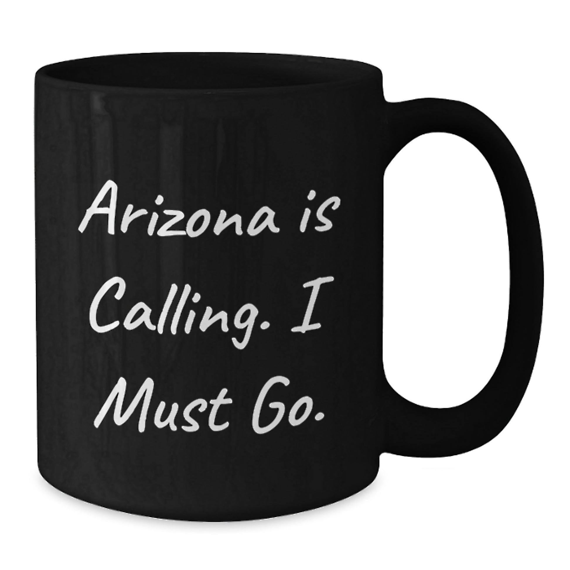 Arizona Gifts for Friends - Funny Black Coffee Mug with 'Arizona Is Calling. I Must Go.' Quote - Perfect for Arizona Enthusiasts - Unique Christmas Unique Gifts from Family - Additional