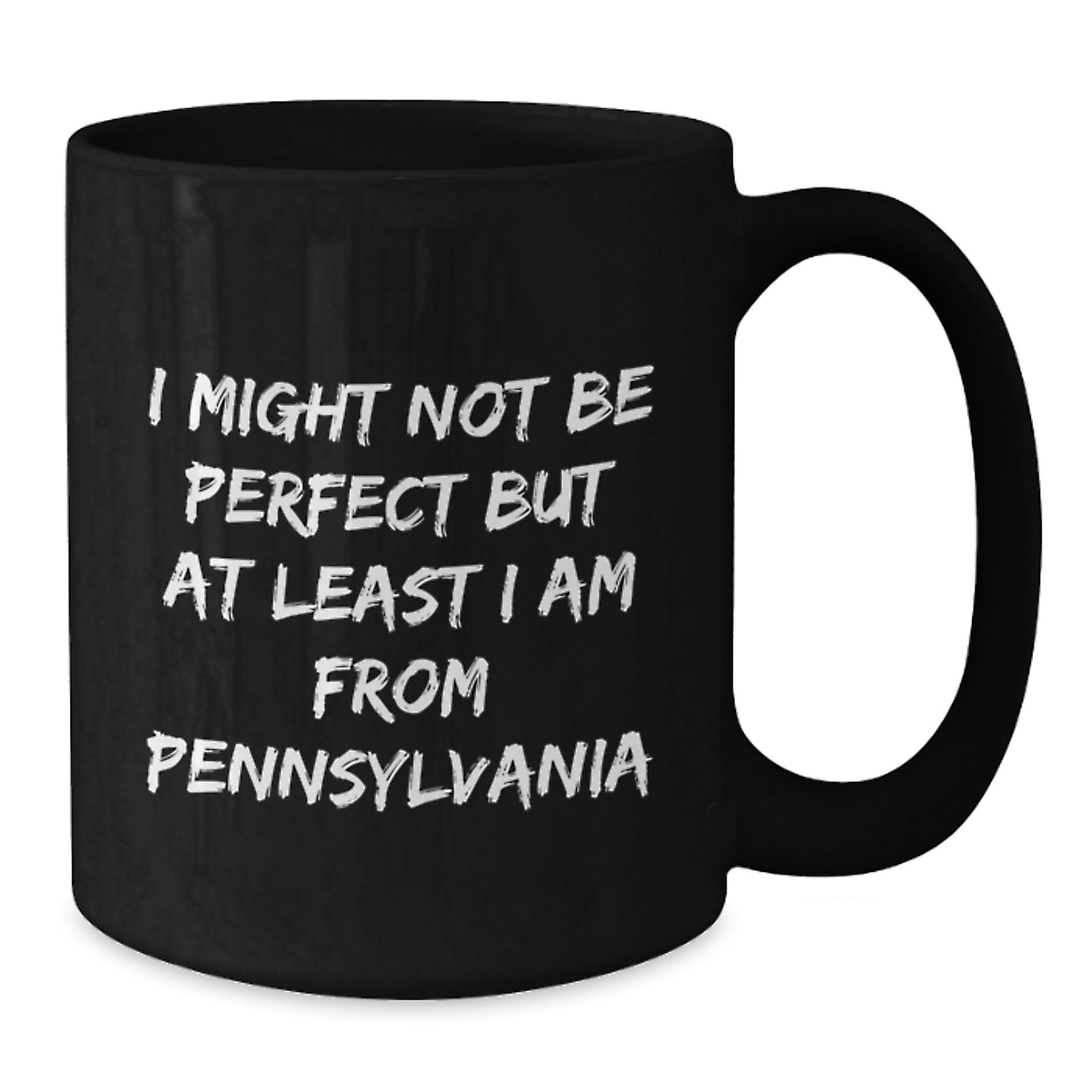 Funny Pennsylvania Quotes Black Coffee Mugs, Gifts from Friends to Pennsylvania Men, Unique Graduation Unique Gifts for Him - Additional