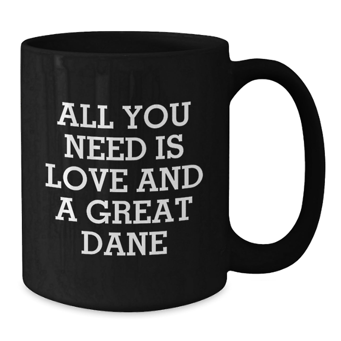 Funny Great Dane Dog Gifts for Men Women Friends Family, Great Dane Dog Lover Coffee Mug, Christmas Unique Gifts from Friends, All You Need Is Love And A Great Dane - Additional
