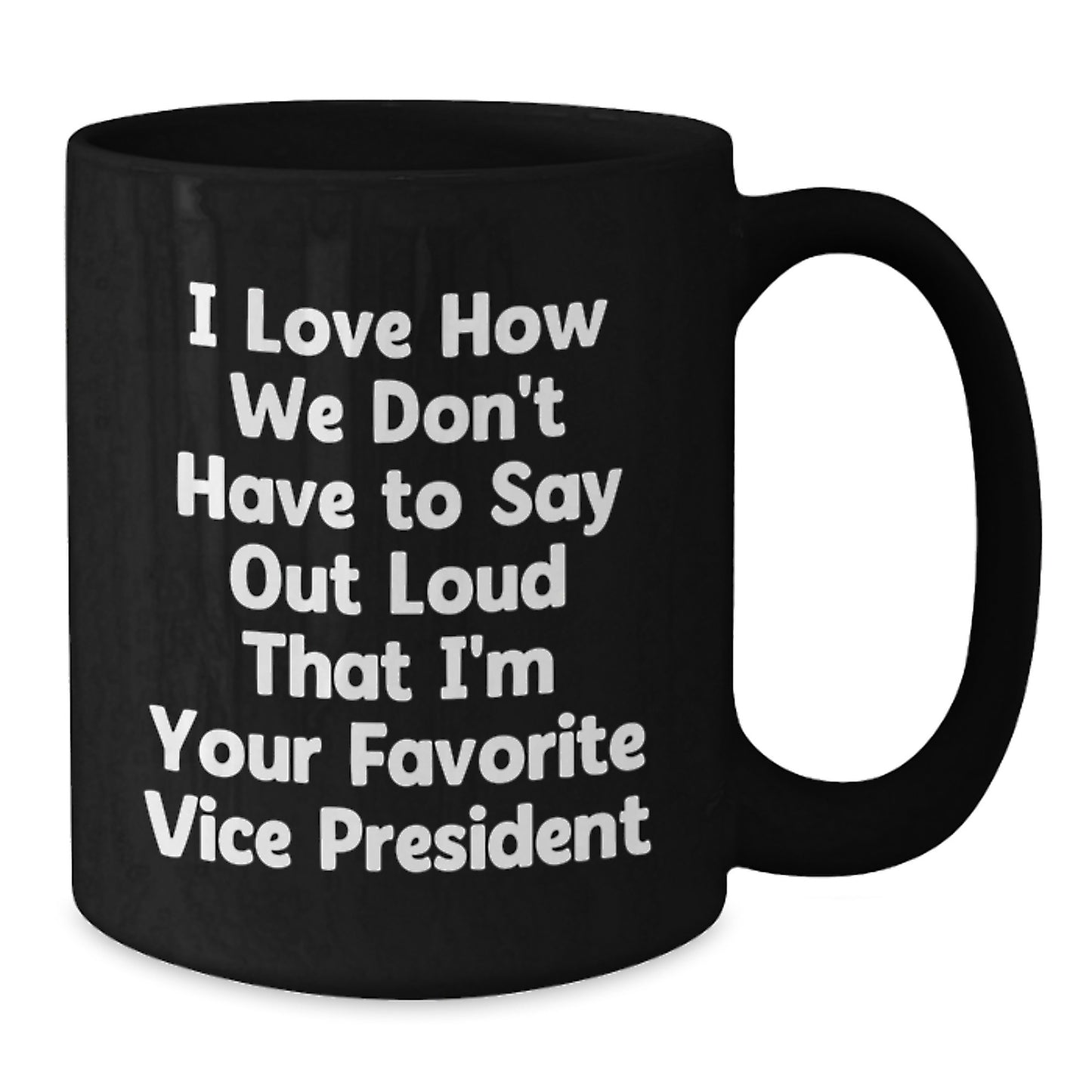 Vice President Funny Quote Gifts for Men, Black Coffee Mug from Coworkers, Unique Graduation Gifts for Favorite Vice President - Additional