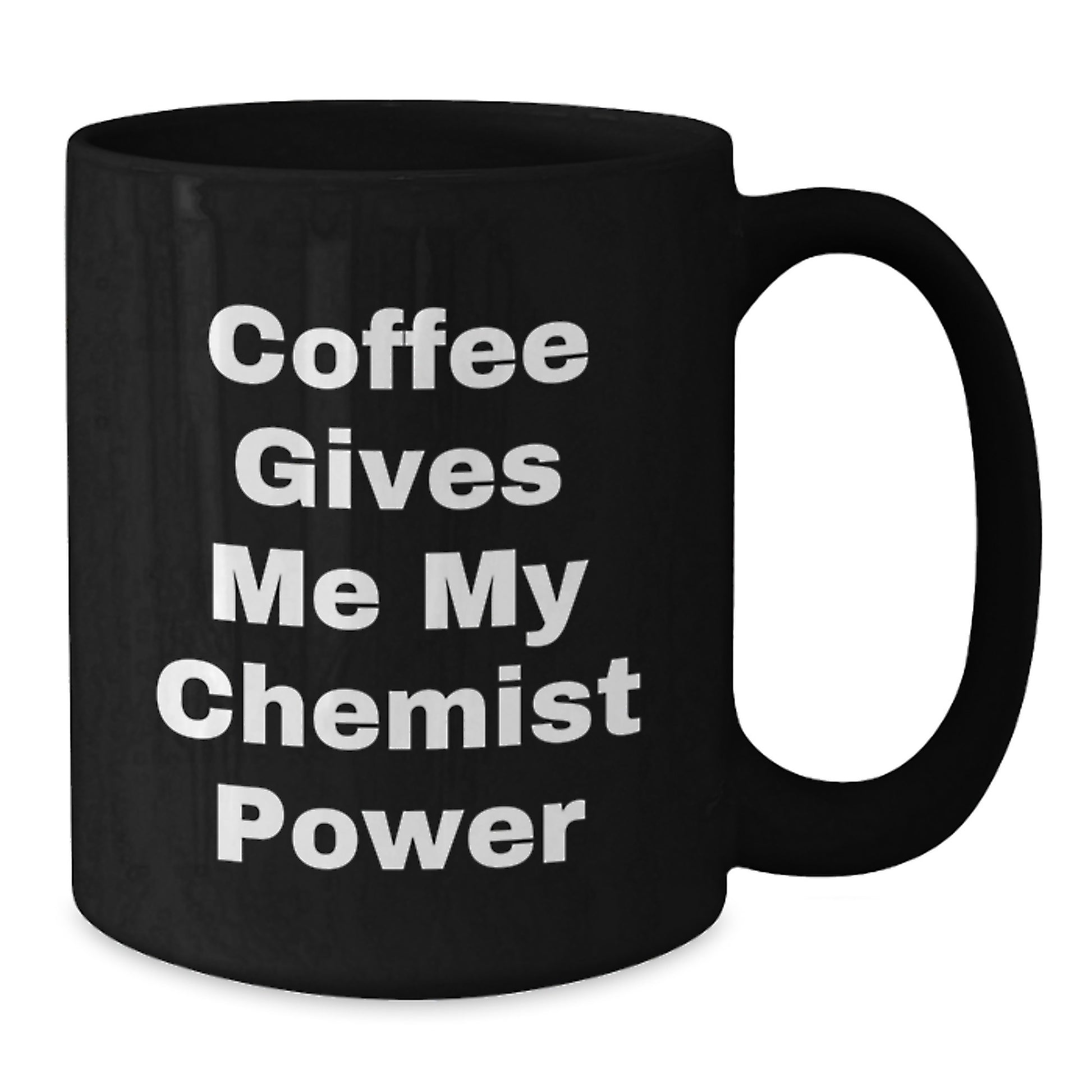 Funny Chemist Gifts from Friends - Black Coffee Mug - 'Coffee Gives Me My Chemist Power' Christmas Unique Gifts for Chemist Men - Additional