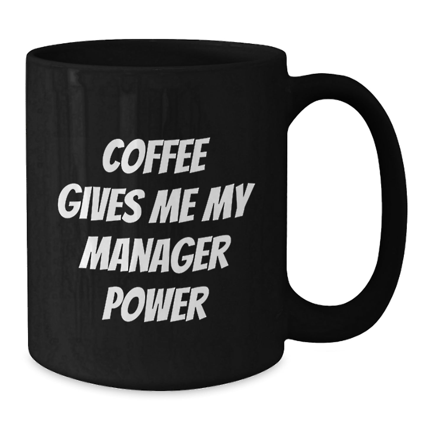 Funny Manager Black Coffee Mug, Gift for Boss, Funny Quote, Birthday Unique Gifts from Friends - Additional