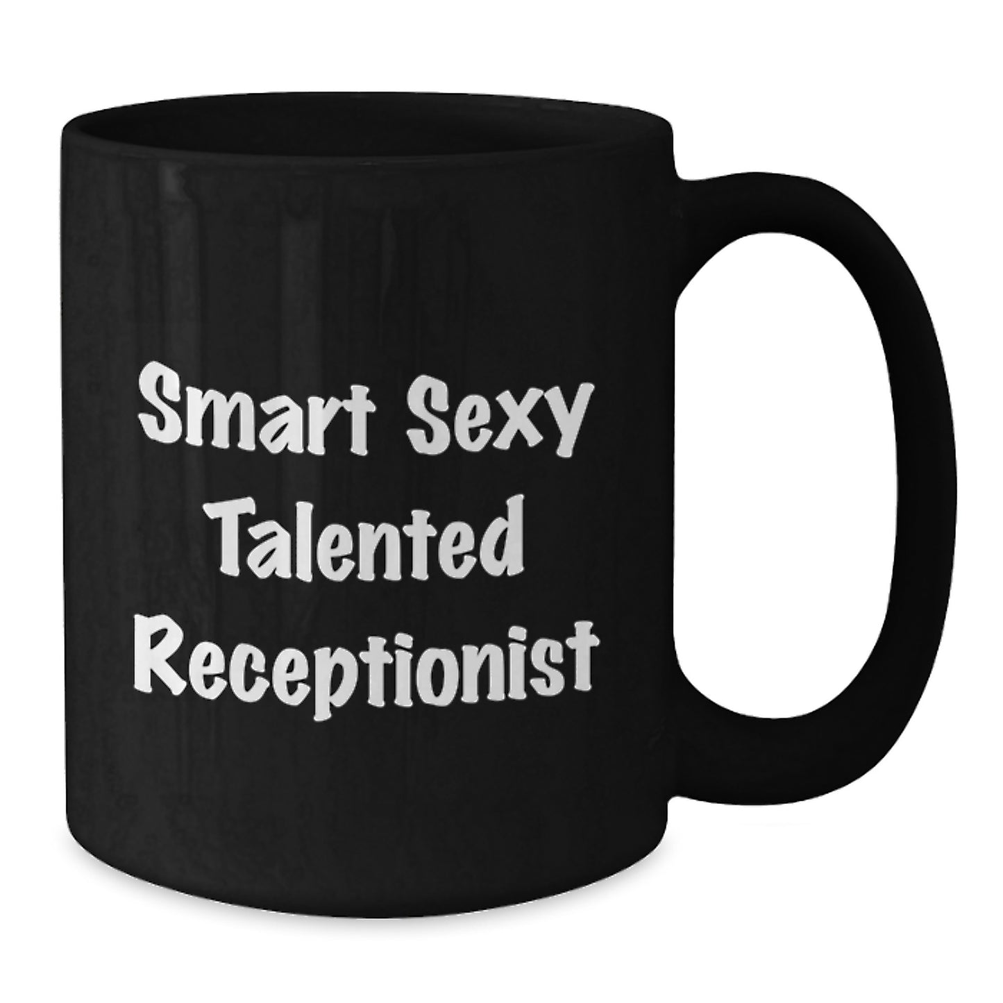 Funny Smart Sexy Talented Receptionist Gifts from Friends for Graduation Unique Black Coffee Mugs, 'You're Amazing!', 11oz or 15oz Microwave Dishwasher Safe - Additional