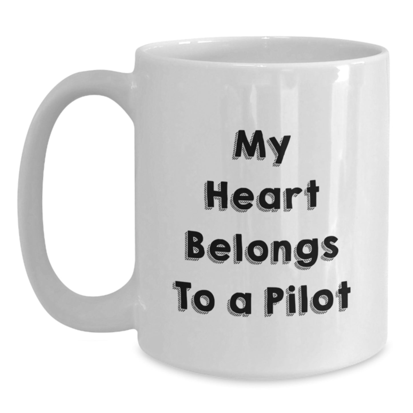 Pilot Inspired Gifts from Friends or Family - My Heart Belongs To A Pilot Quote on White Coffee Mug, 11oz or 15oz Capacity, Ceramic, Microwave and Dishwasher Safe - Main