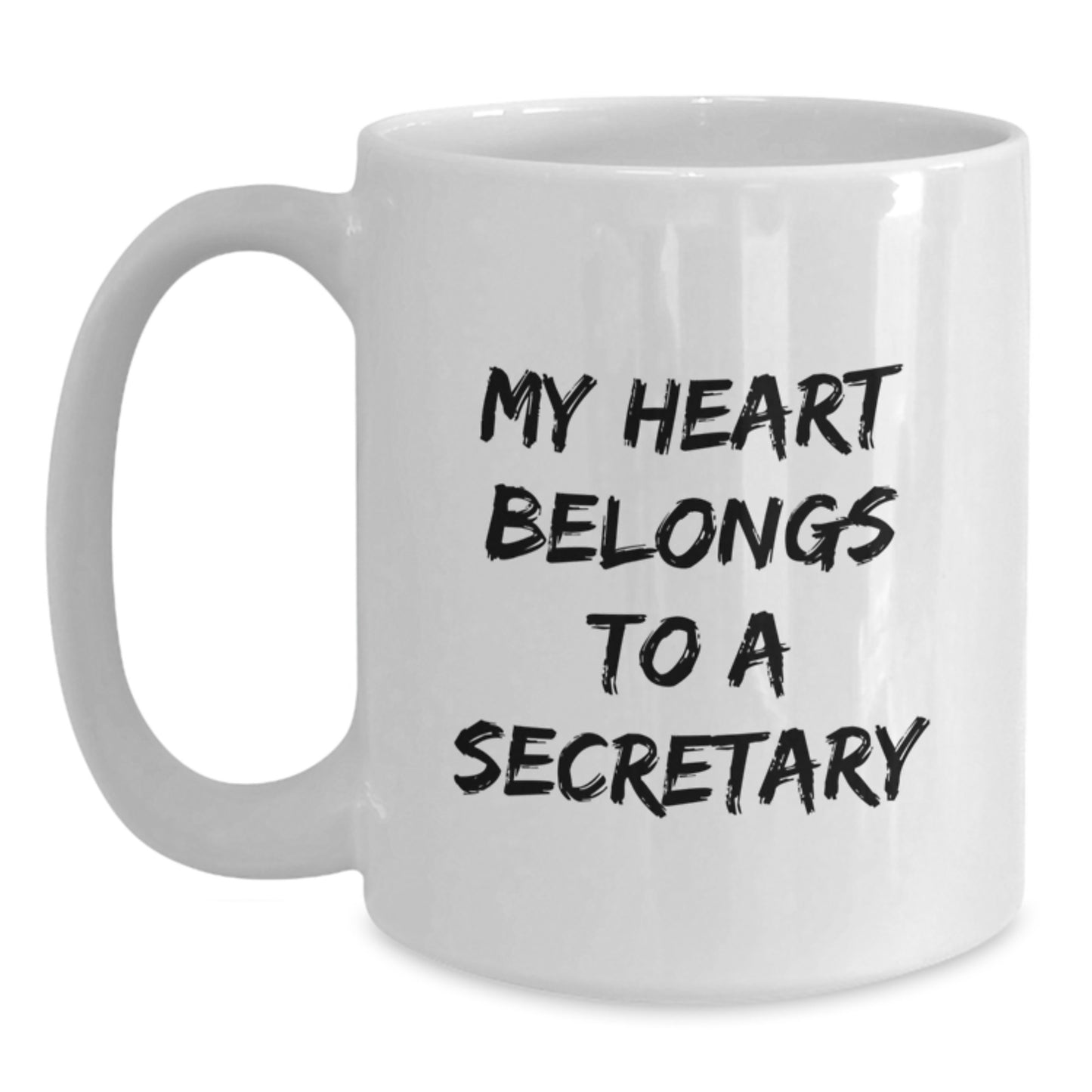 Funny Secretary Gifts, White Coffee Mug, My Heart Belongs To A Secretary - Unique Christmas Unique Gifts from Men or Women to Secretary Friends - Main