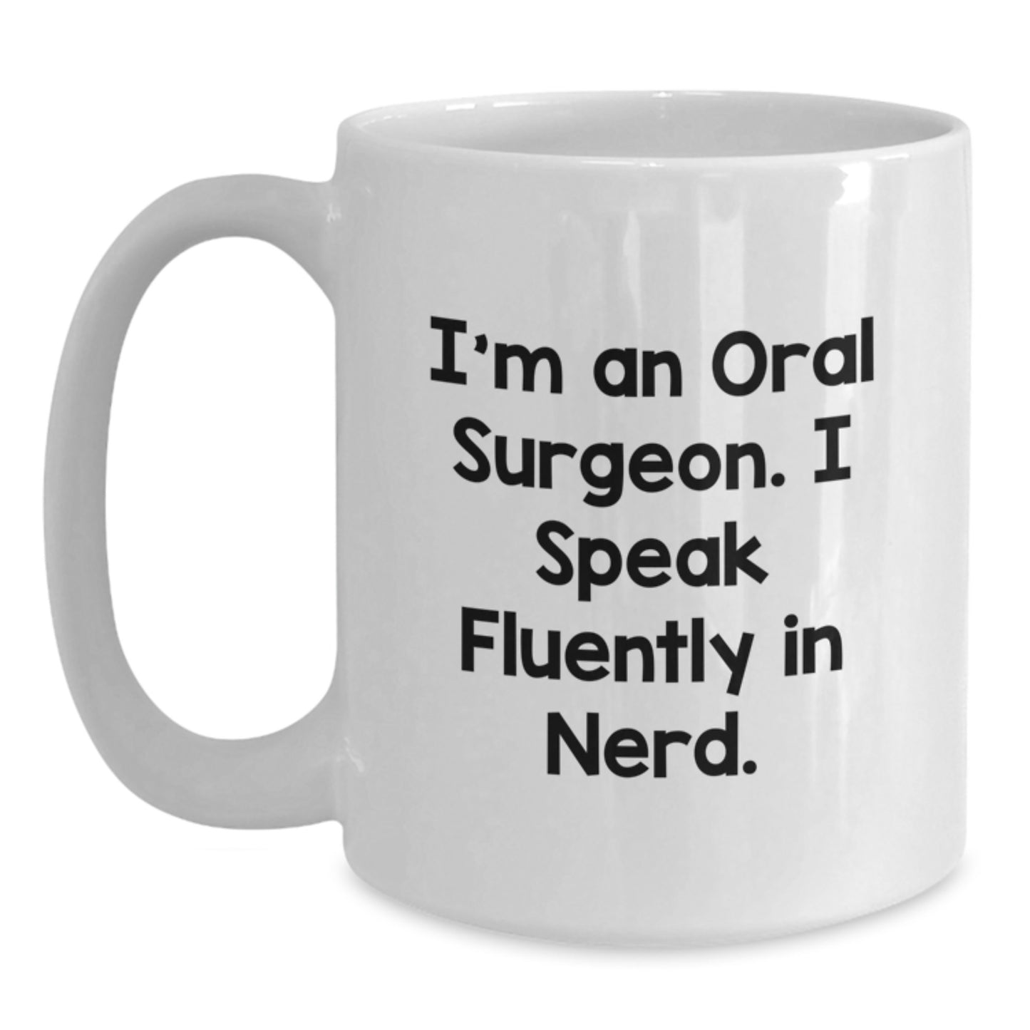 Funny Oral Surgeon White Coffee Mugs for Christmas Unique Gifts from Friends and Family - Main