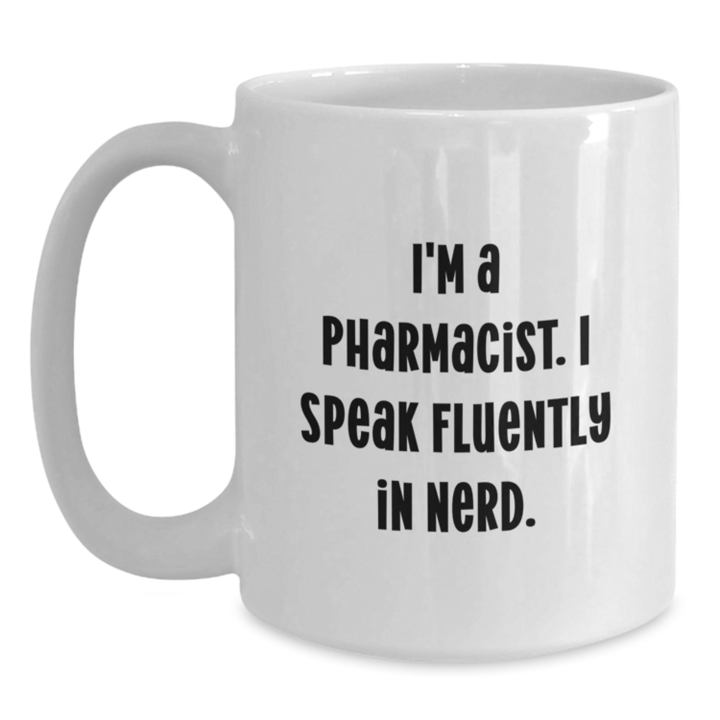Funny Pharmacist White Coffee Mug Gifts for Pharmacist Men Christmas Unique Gifts from Friends - Main