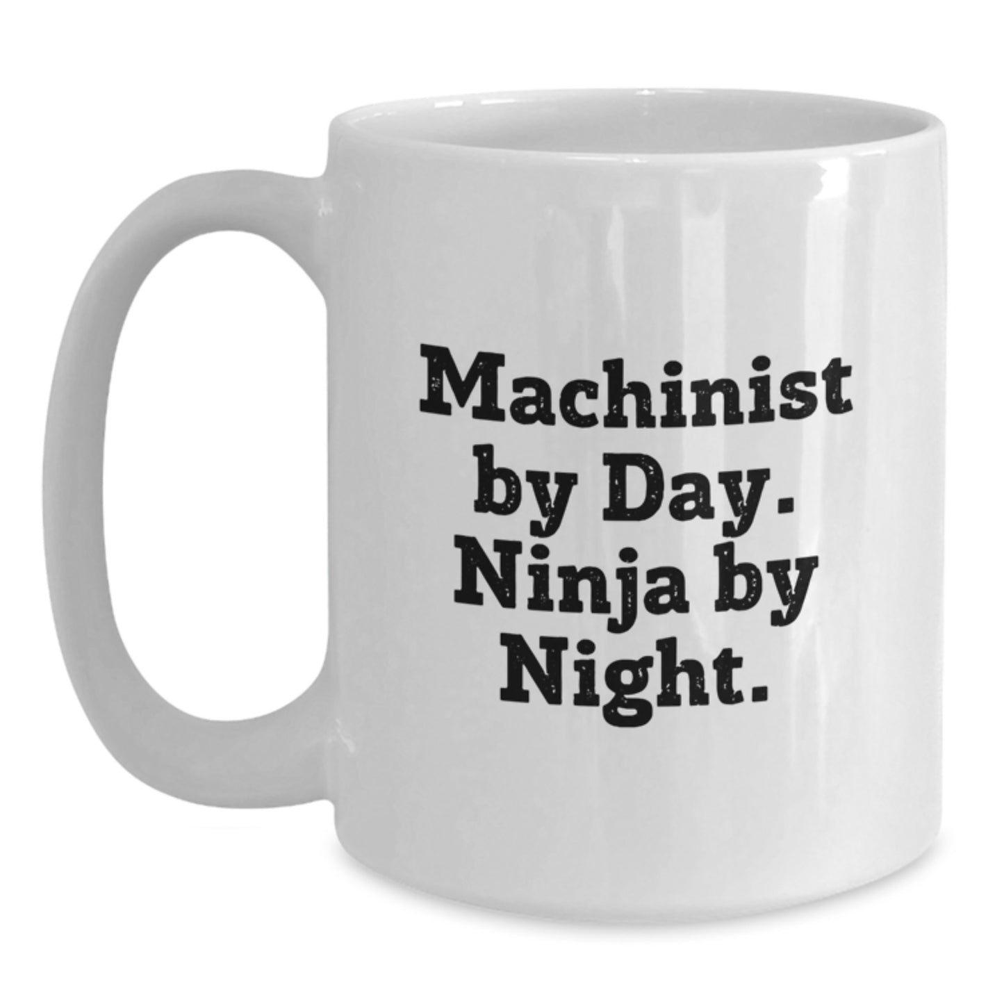 Machinist Gifts Funny Quotes Ninja By Day, Birthday Unique Gifts for Machinist Friends from Family - Main