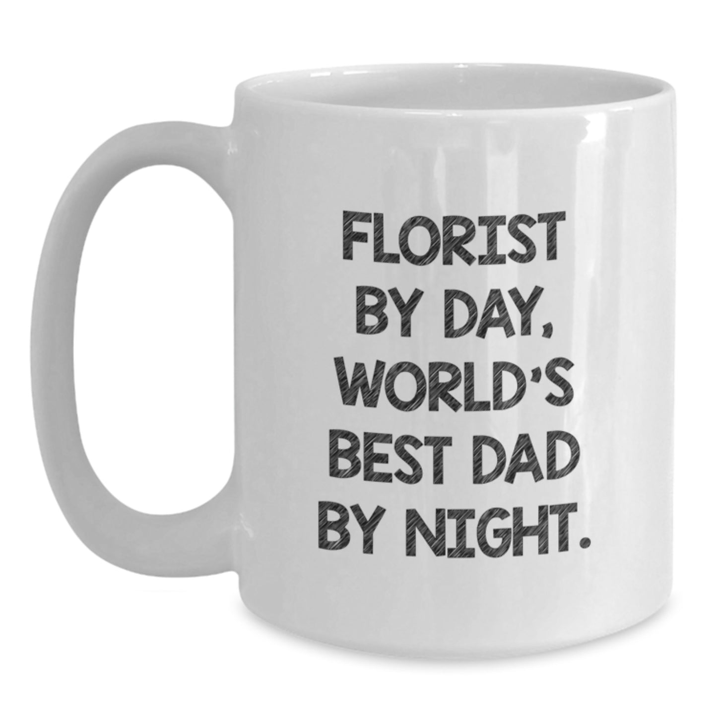 Florist Gifts for Men, Funny White Coffee Mug for Birthday, 'Florist By Day, World's Best Dad By Night.' - Main