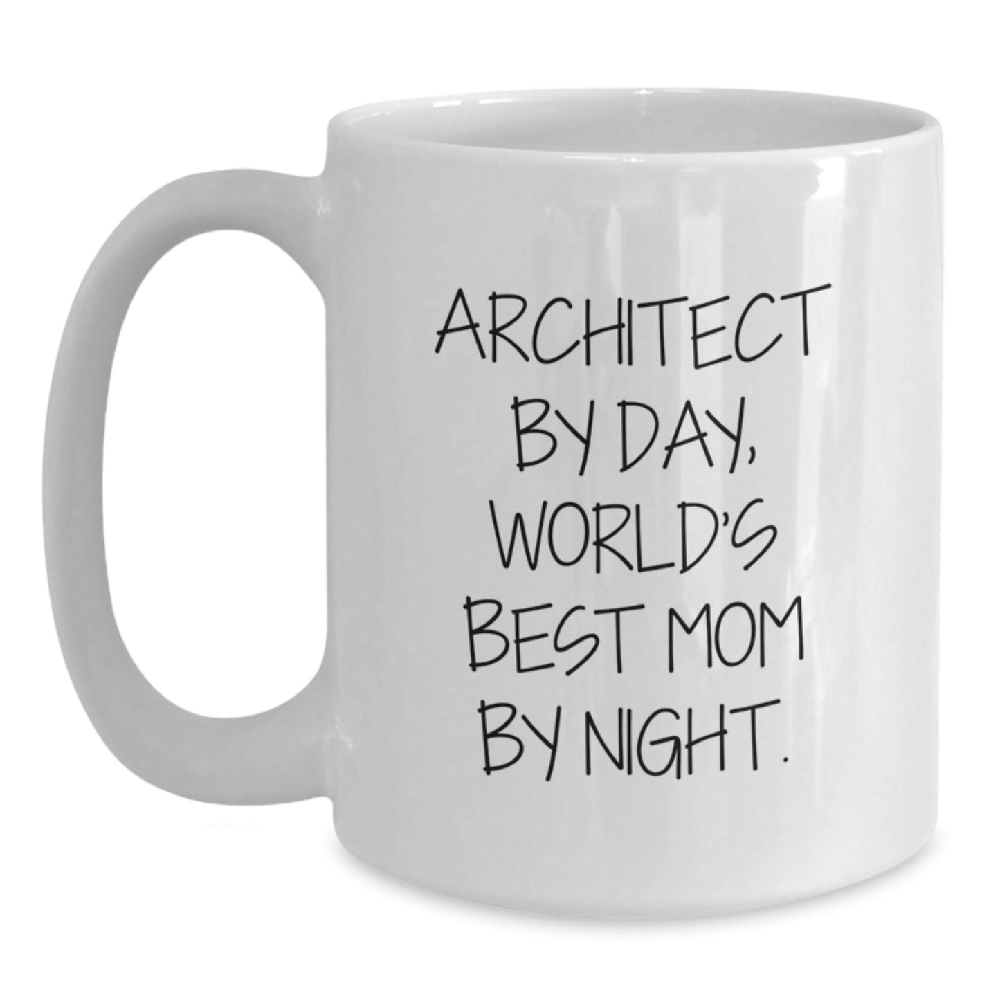 Funny Architect Gifts for Christmas - 'Architect By Day, World's Best Mom By Night' White Coffee Mug for Friends, Family, or Coworkers - Main