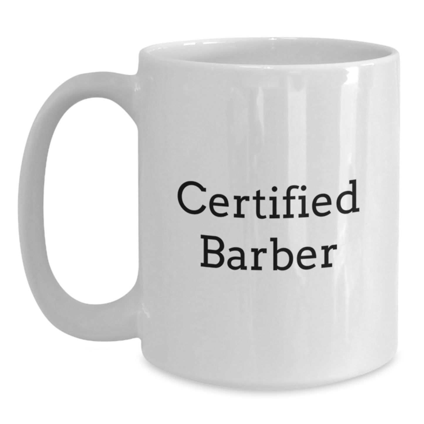 Funny Certified Barber Gifts for Men from Friends on Graduation, White Coffee Mug Quote - 'You're a Cut Above the Rest!' - Main