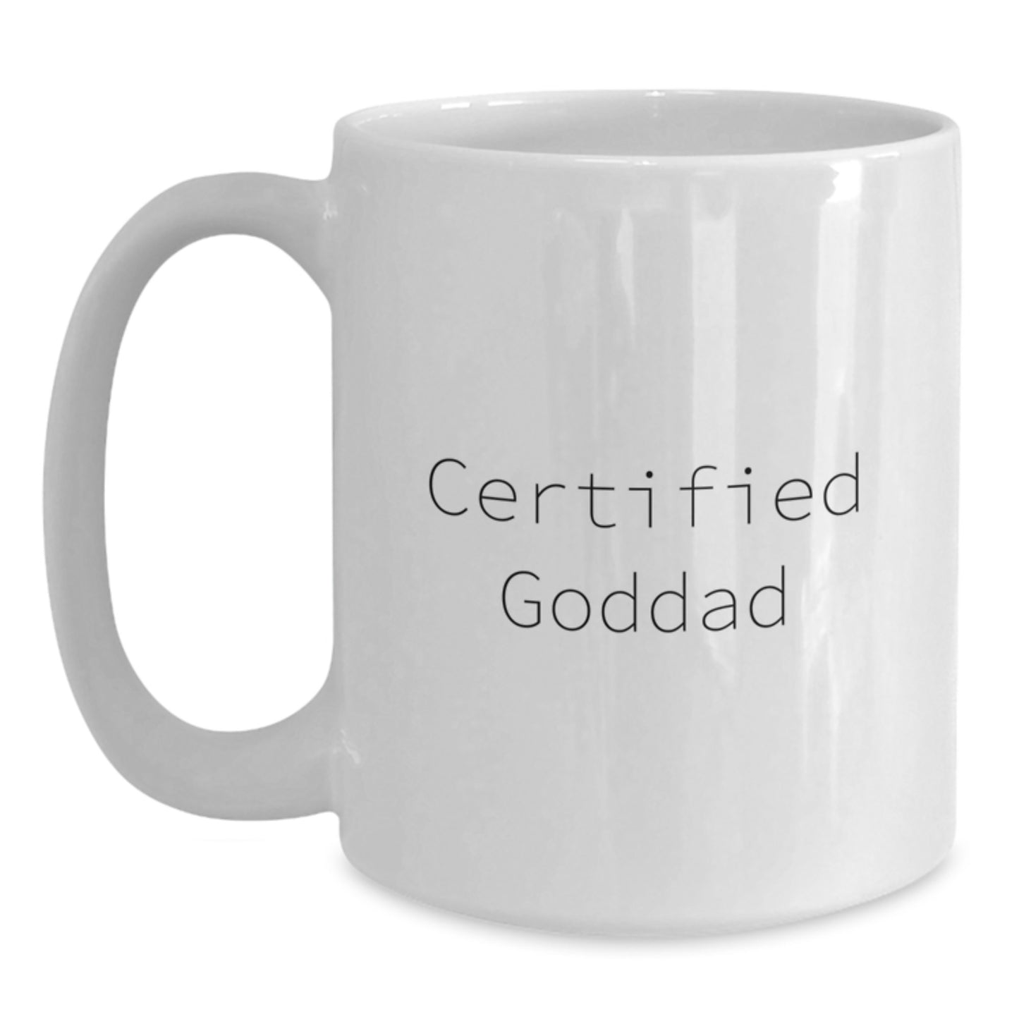 Funny Goddad Gifts from Friends and Family for Him - White Coffee Mug with 11oz or 15oz Capacity, Ceramic Material, Microwave and Dishwasher Safe - Birthday Unique Gifts - Main