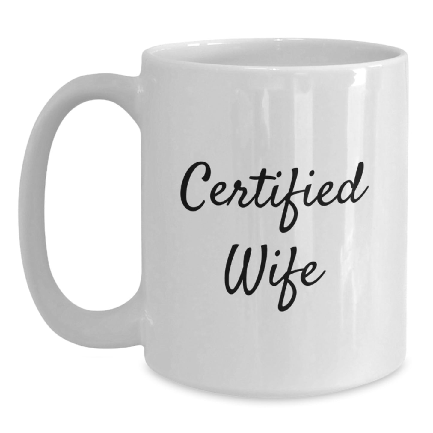 Funny Wife Gifts for Christmas White Coffee Mug - Gifts from Husband to Wife, 'You're the Wife, I'm the Husband, and Coffee is our Love' - 11oz or 15oz Ceramic Mug - Main