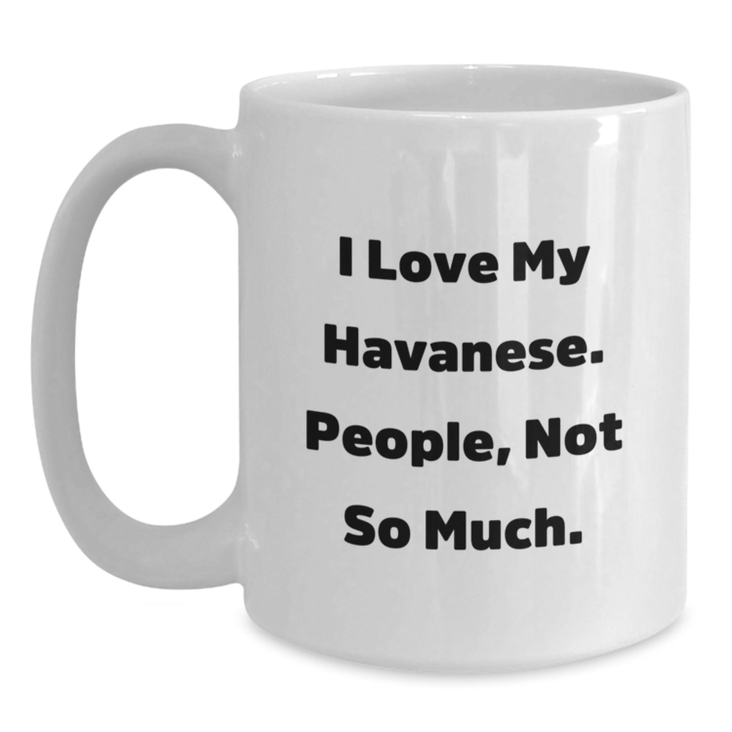 Havanese Dog Lovers Gifts from Friends, Gifts for Havanese Dog Owners, Funny White Coffee Mug - Main