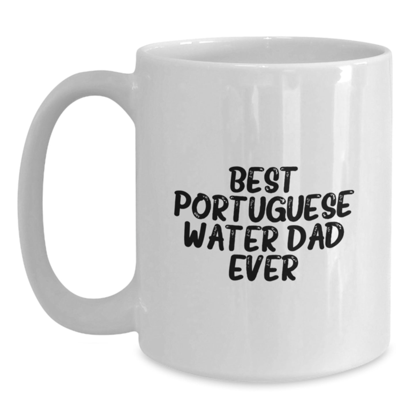 Funny Portuguese Water Dog Gifts for Men - Best Portuguese Water Dad Ever White Coffee Mug, 11oz or 15oz, Gifts from Men to Portuguese Water Dog Lover on Birthday - Main