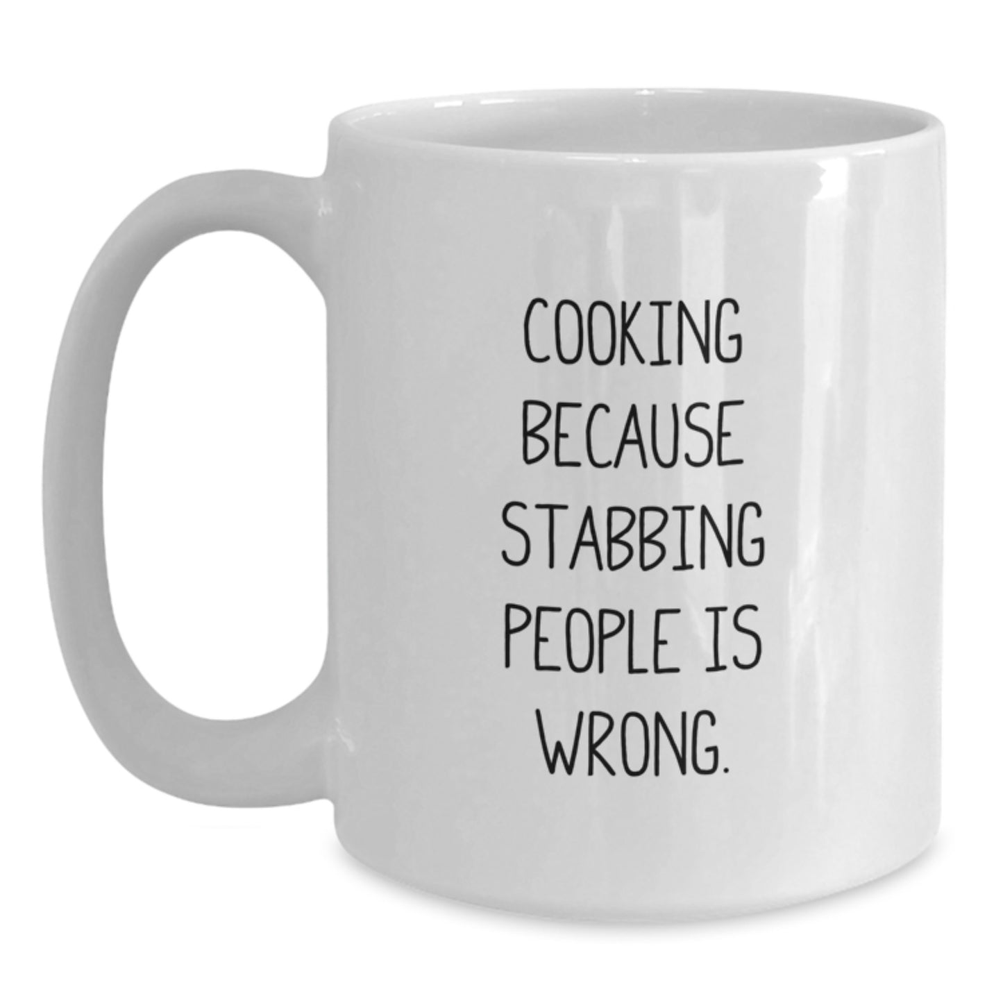 Funny Cooking Gifts for Friends White Coffee Mug - 'Cooking Because Stabbing People Is Wrong' Christmas Unique Mugs for Men - Main