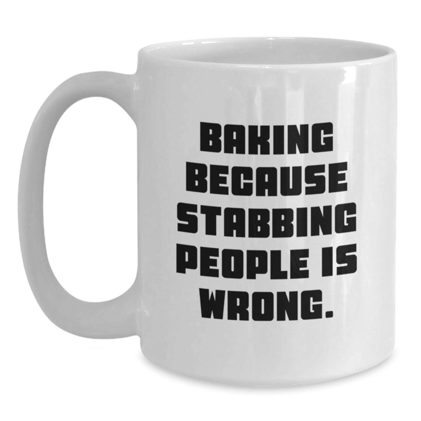 Funny Baking Gifts for Women from Men - White Coffee Mug with Baking Quote - Unique Christmas Memorable Presents - Main