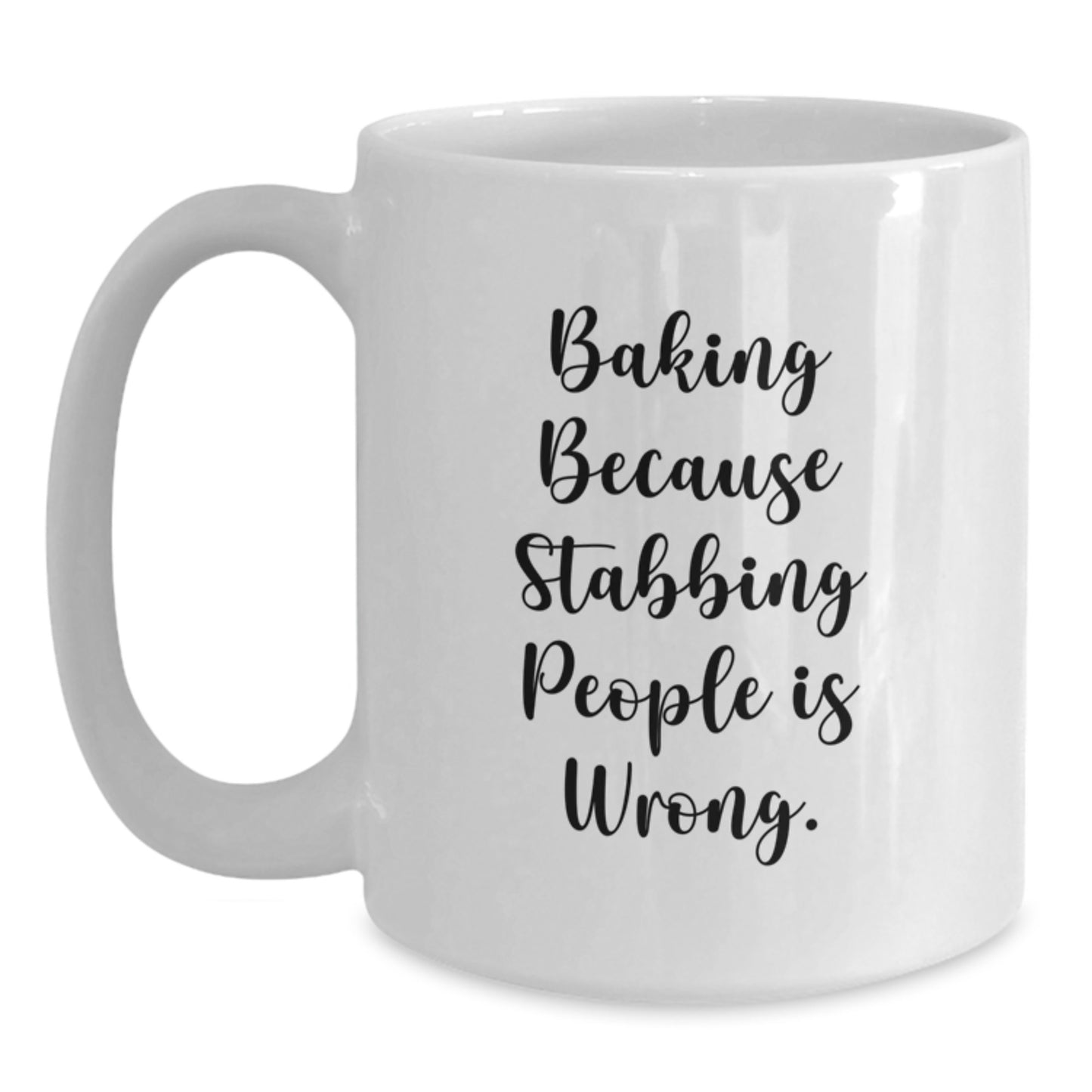 Funny Baking Gifts for Men, White Coffee Mug with 'Baking Because Stabbing People Is Wrong.', Unique Christmas Memorable Presents - Main