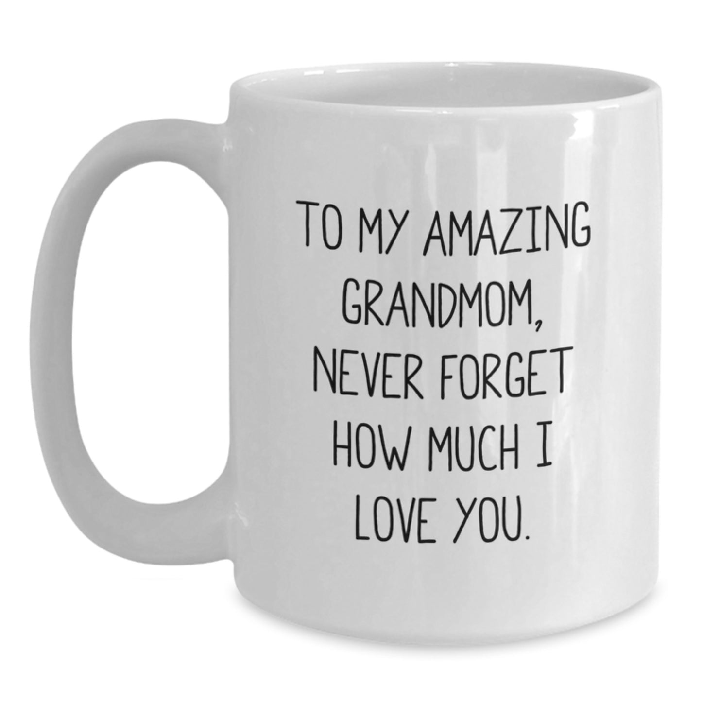 Funny Grandmom Gifts from Men to My Amazing Grandmom, White Coffee Mug for Christmas Unique Gifts, Inspirational Quote - Main