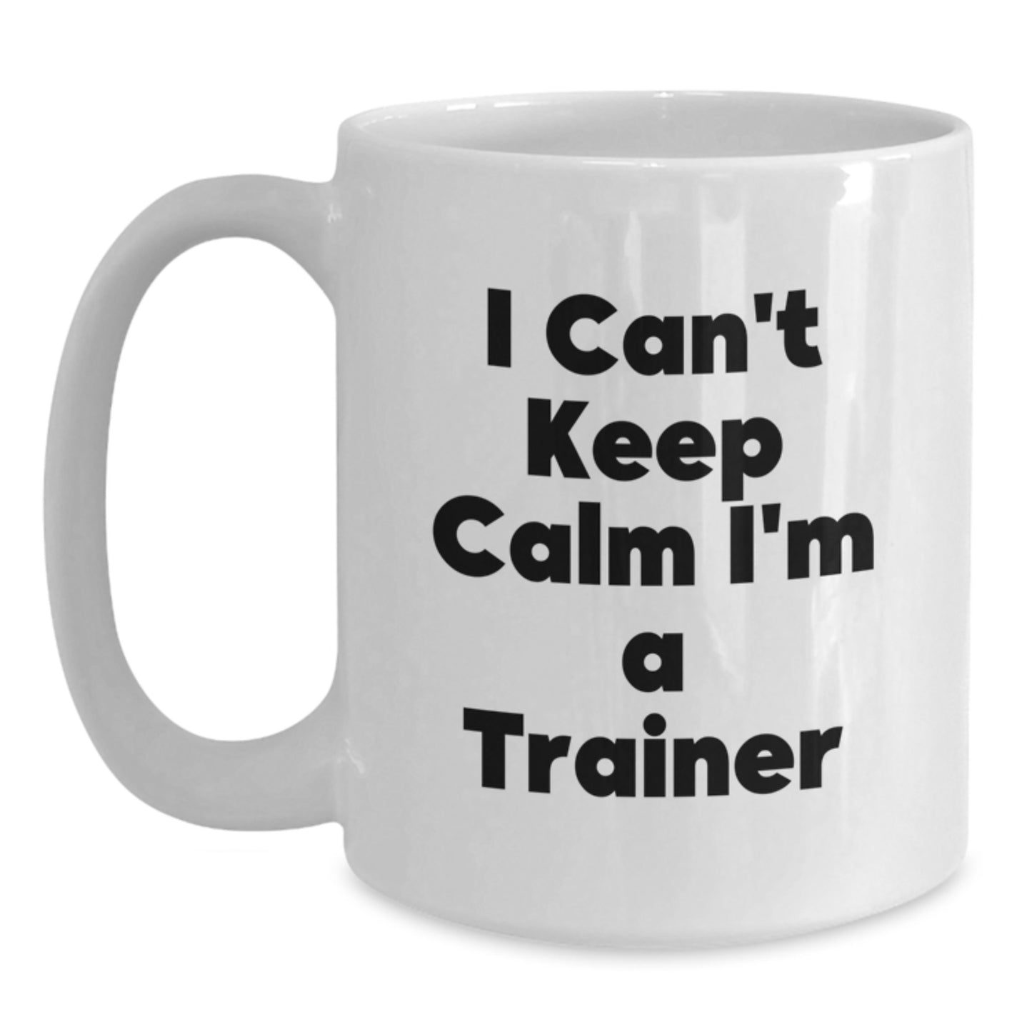 Funny Trainer Gifts from Men to Friends and Family, I'm a Trainer White Coffee Mug for Christmas Unique Presents - Main