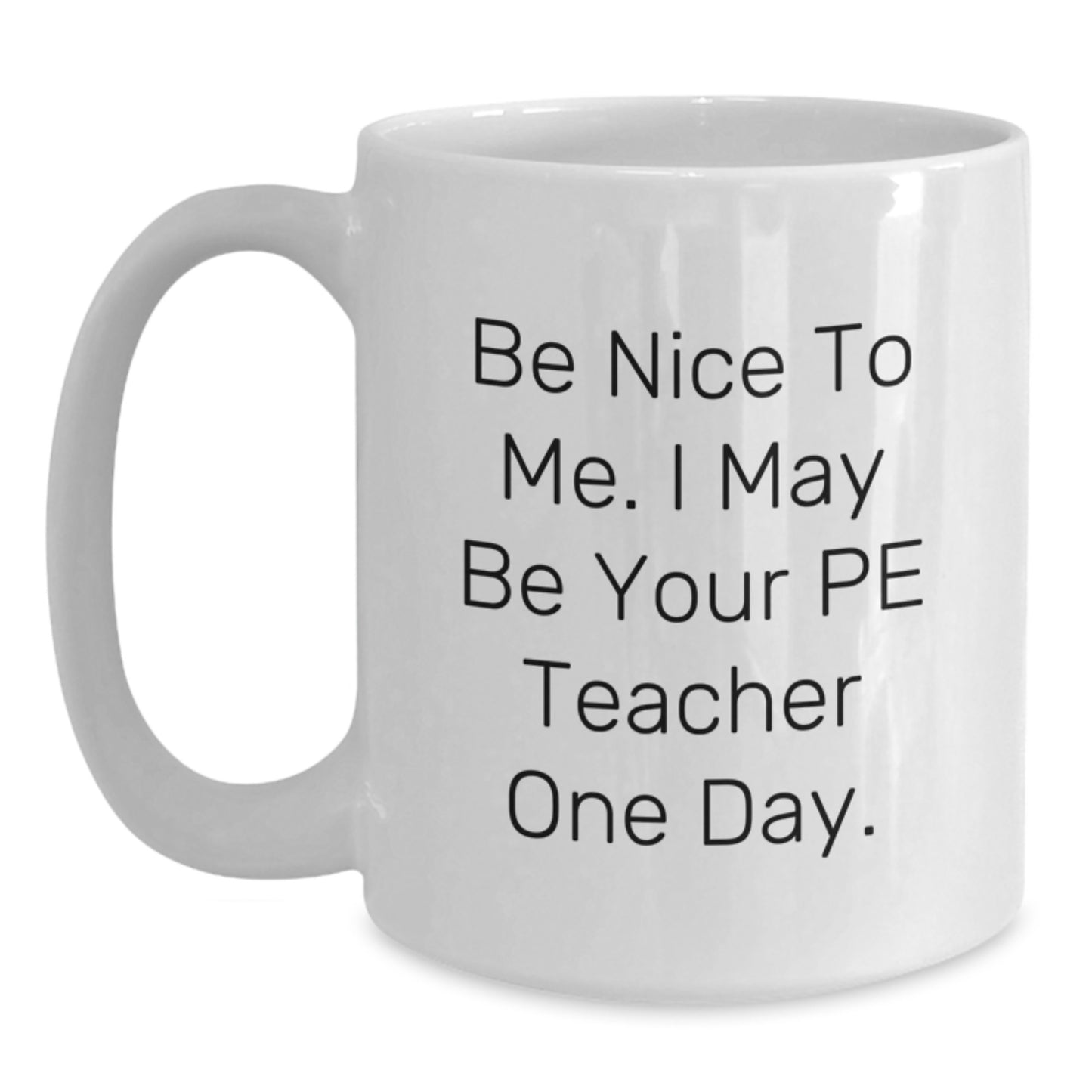 Funny PE Teacher Gifts from Friends to PE Teacher for Christmas Unique White Coffee Mugs - Main