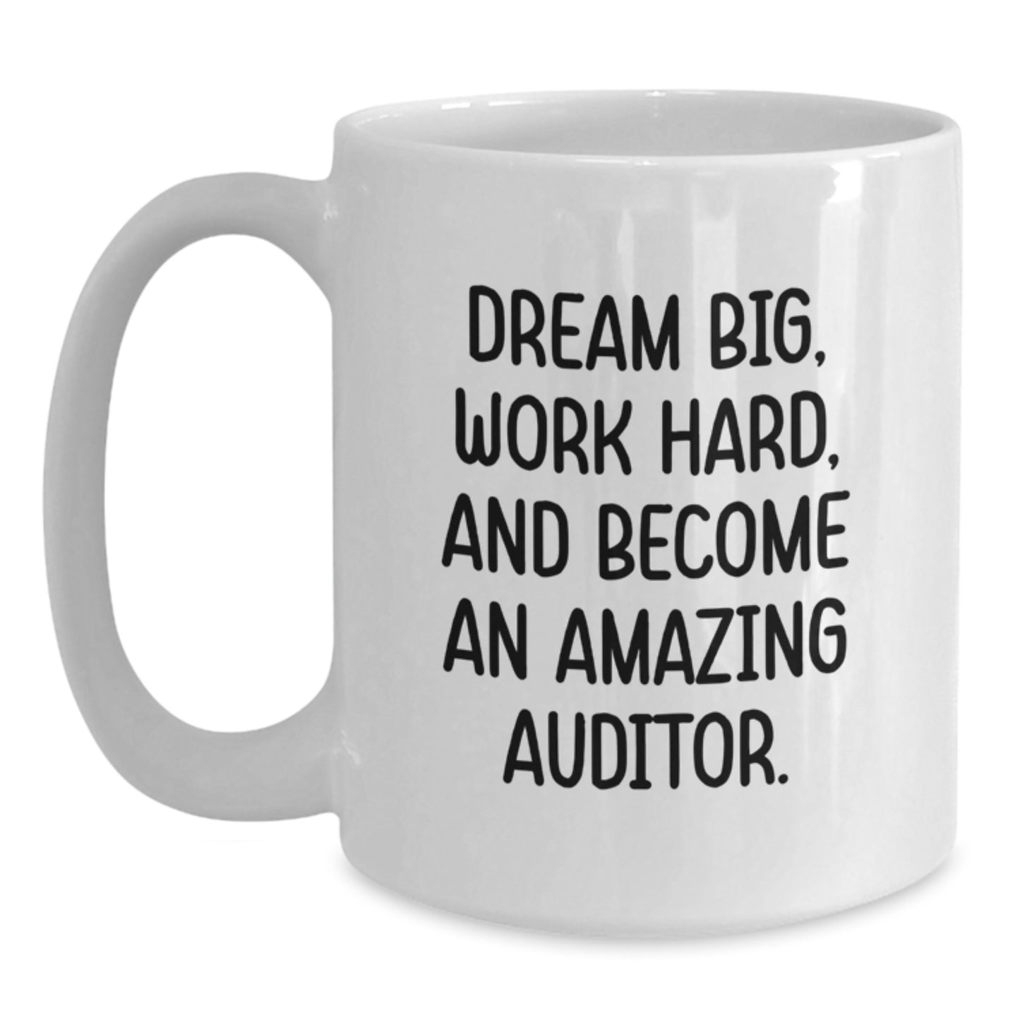 Funny Auditor Quotes White Coffee Mug, Gifts from Friends, Gifts for Auditor Graduation Unique Presents - Main