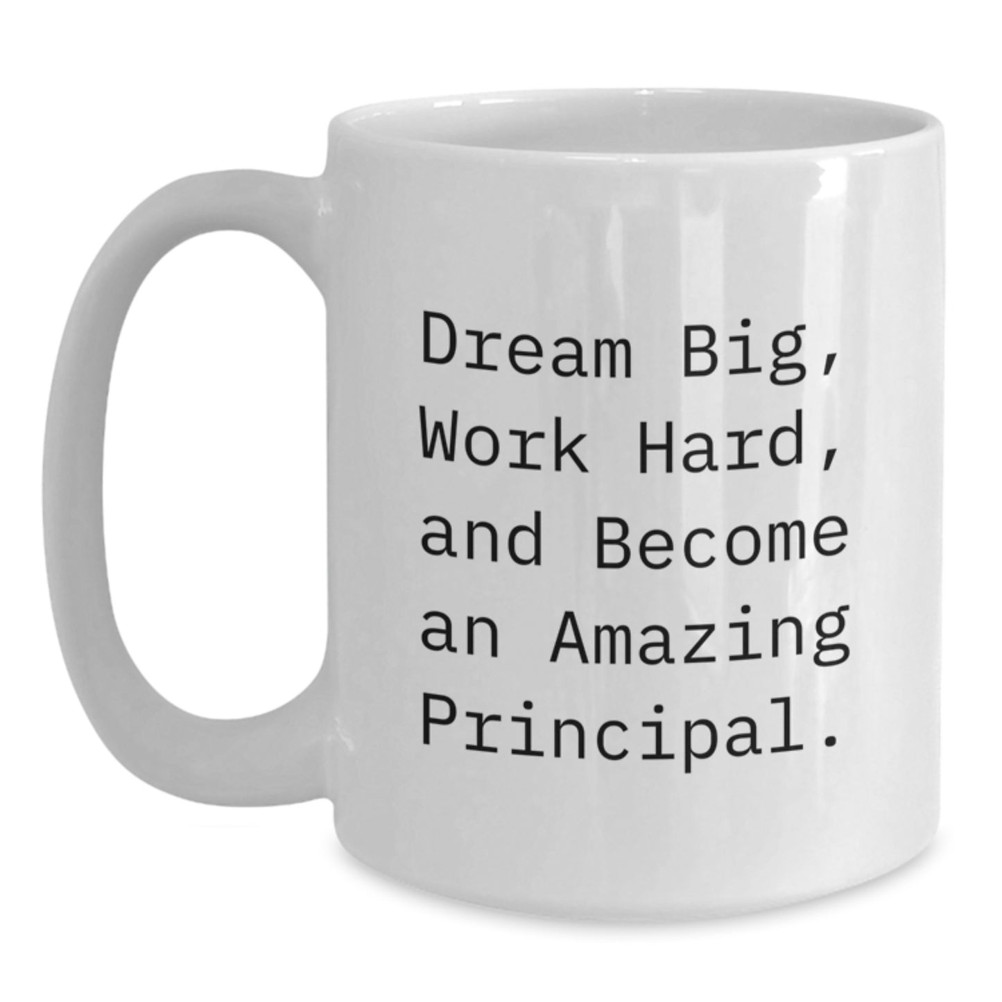 Funny Principal Gifts for Men - White Coffee Mugs with Inspirational Quote - Gifts from Friends to Principal - Christmas Unique Gifts for Principal - Main