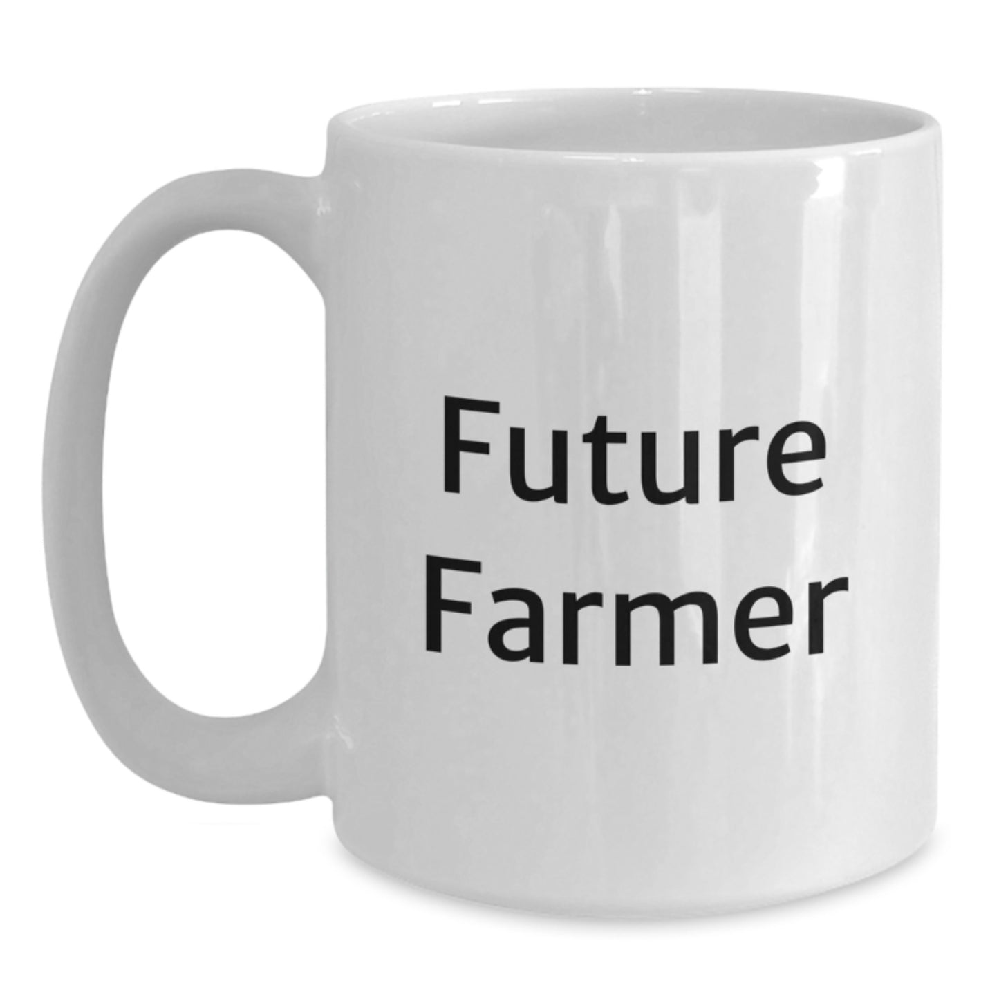 Funny Farmer Future Gifts from Friends and Family for Christmas Unique White Coffee Mug - Inspirational Quotes for Future Farmer - Main