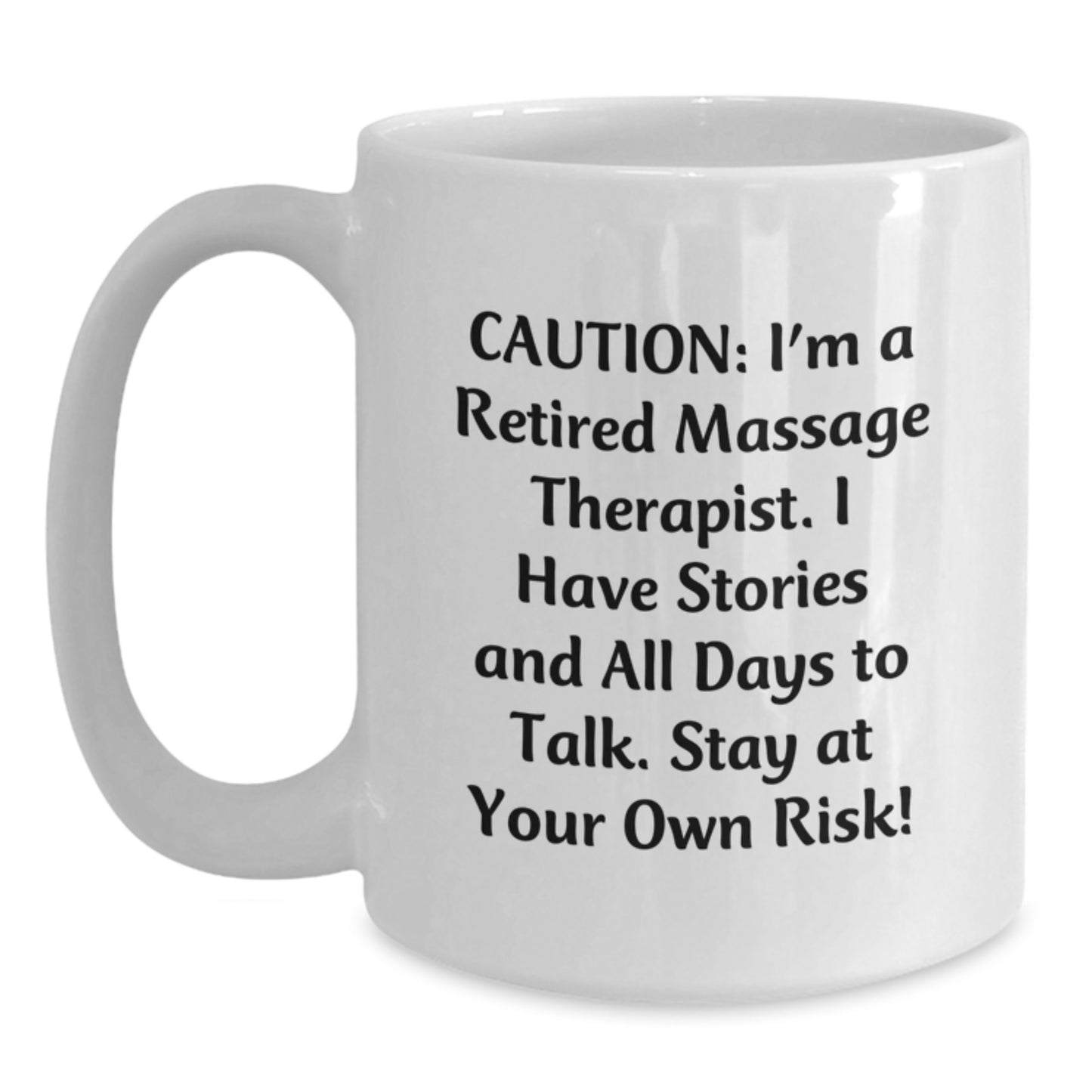 Funny Massage Therapist Gifts for Christmas - Unique White Coffee Mug from a Retired Therapist - Main