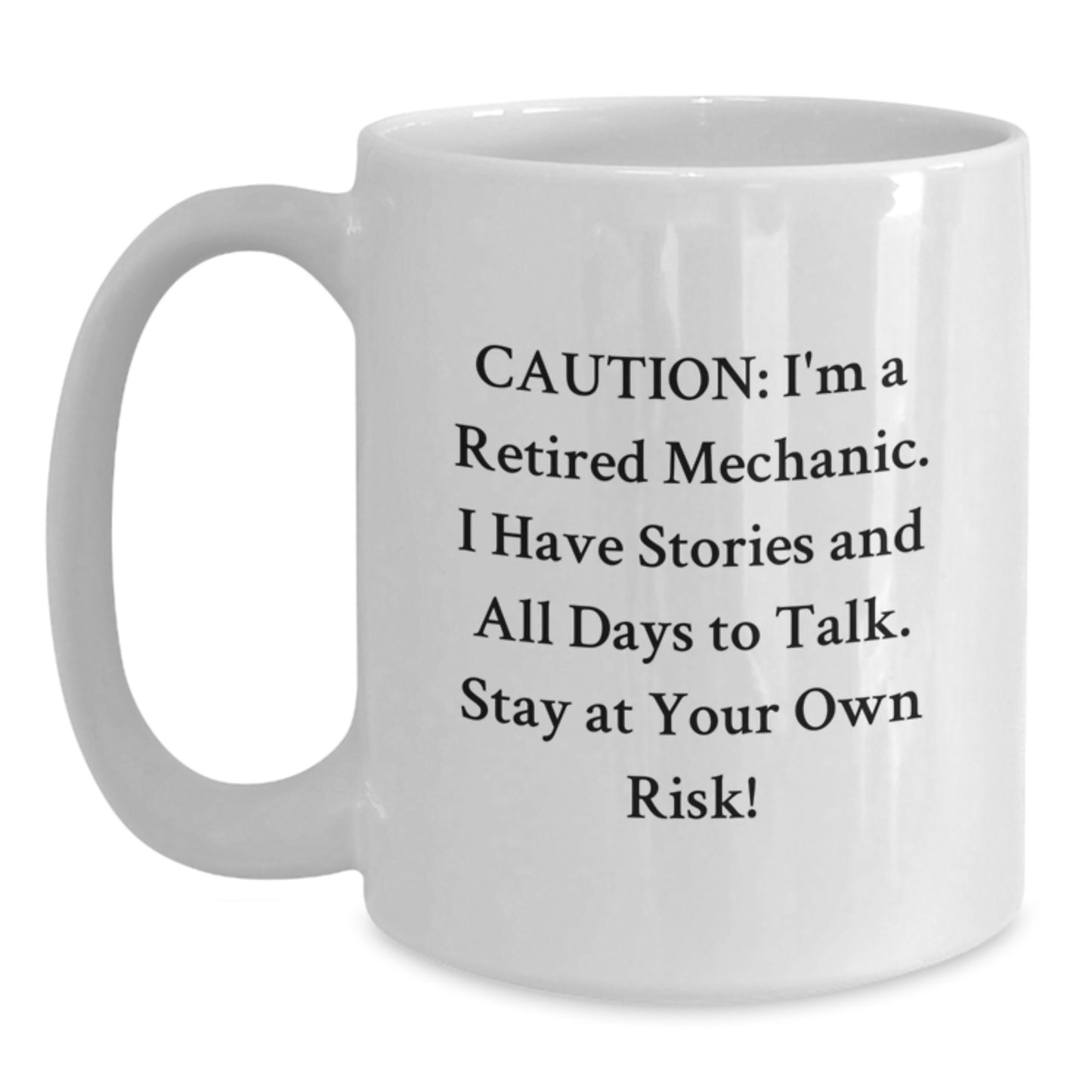 Funny Mechanic Quote White Coffee Mug - Gifts from Men to Mechanic Friends, Christmas Unique Mechanic Gifts for Mechanic, Perfect Mechanic Humor Ceramic Mug - Main