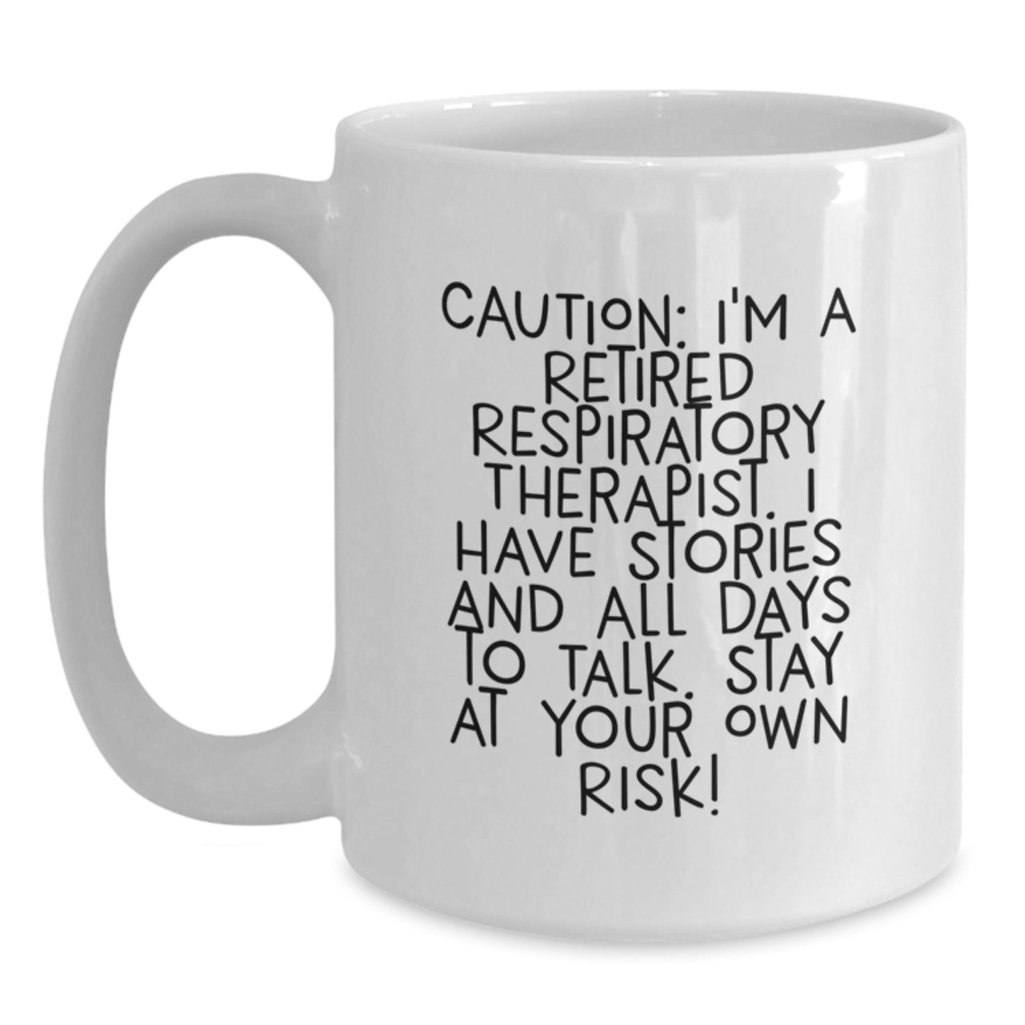 Funny Respiratory Therapist Gifts, White Christmas Coffee Mug, Caution: I'm A Retired RT, Inspirational Humor - Main